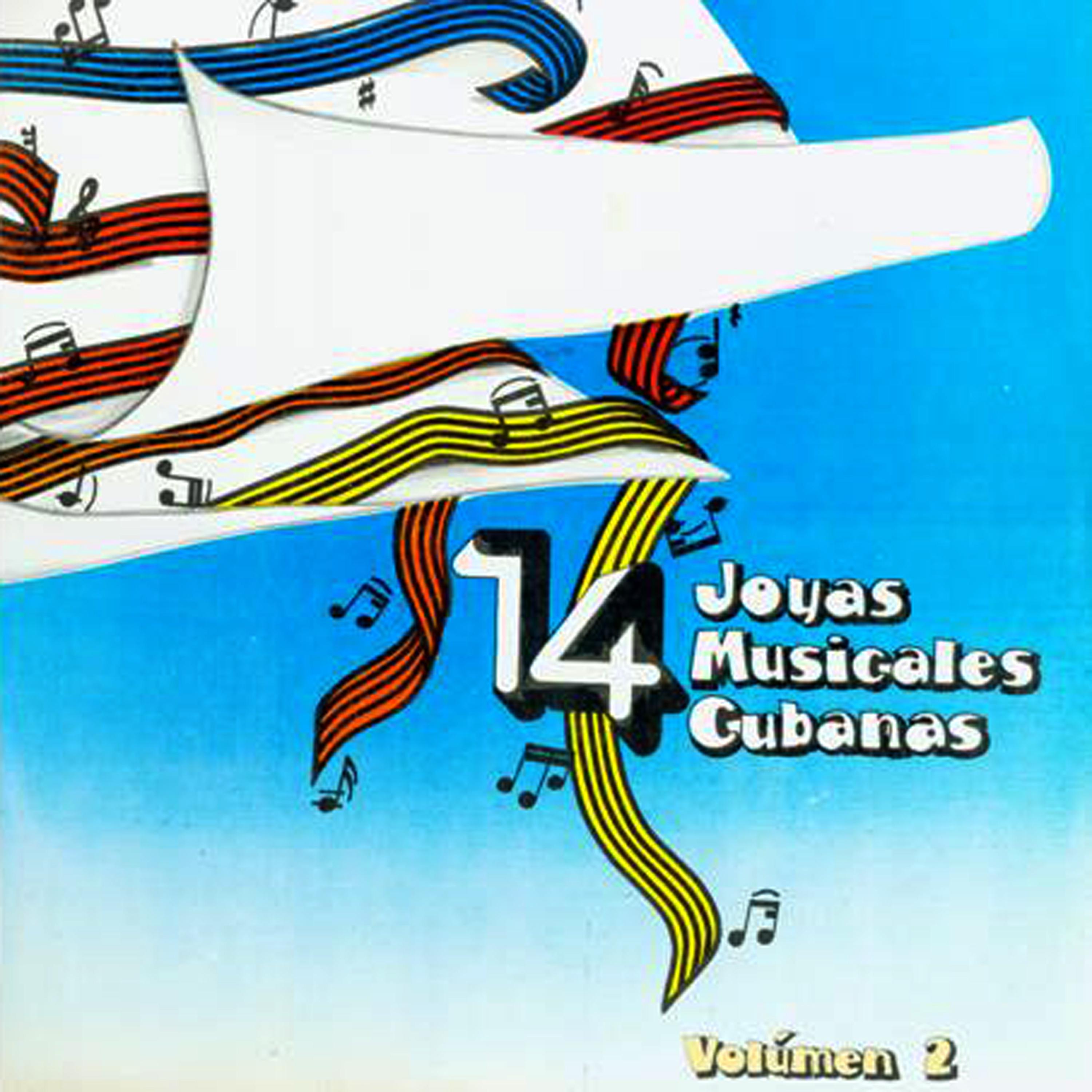Постер альбома 14 Joyas Musicales Cubanas, Vol. 2