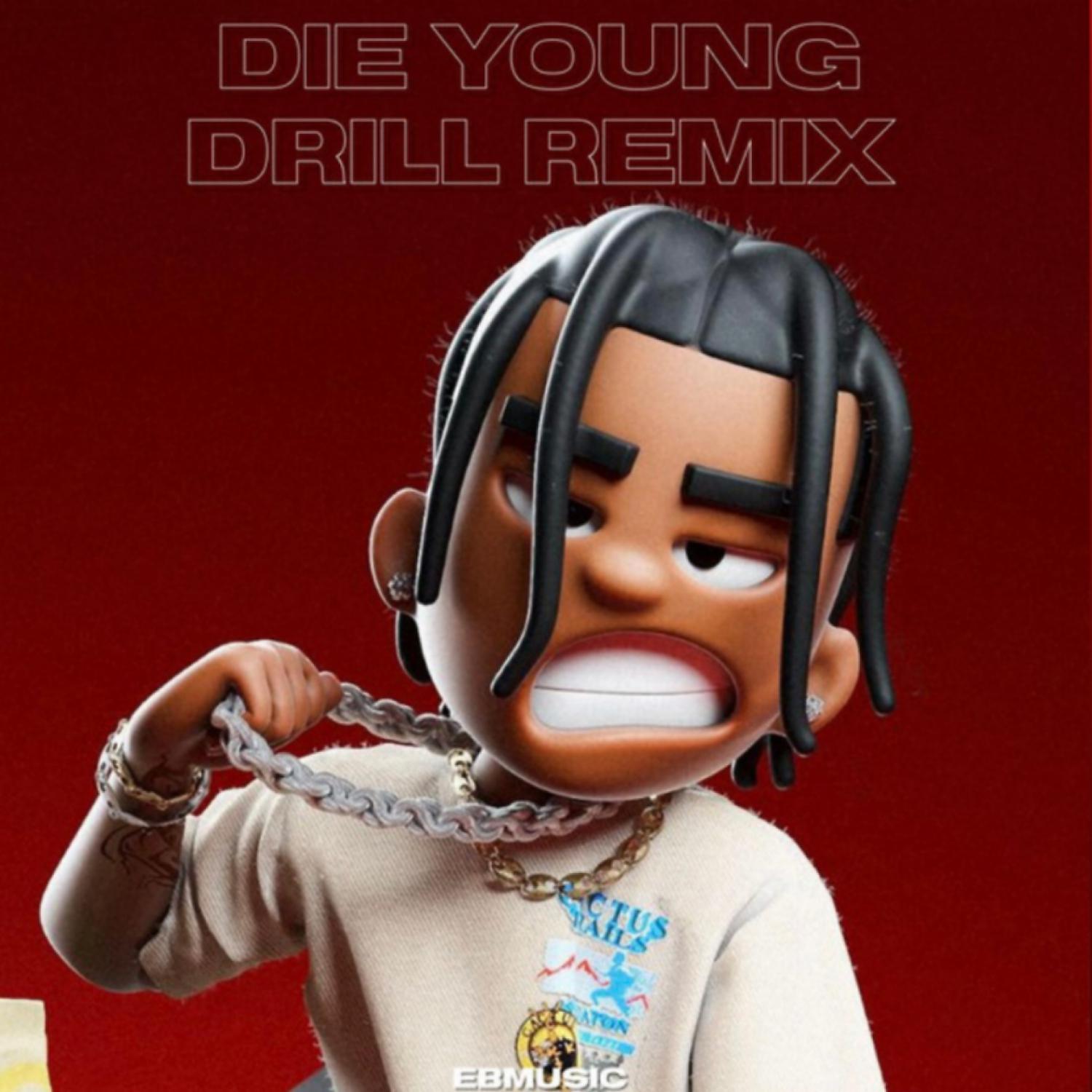 Постер альбома Die young (tiktok drill remix)