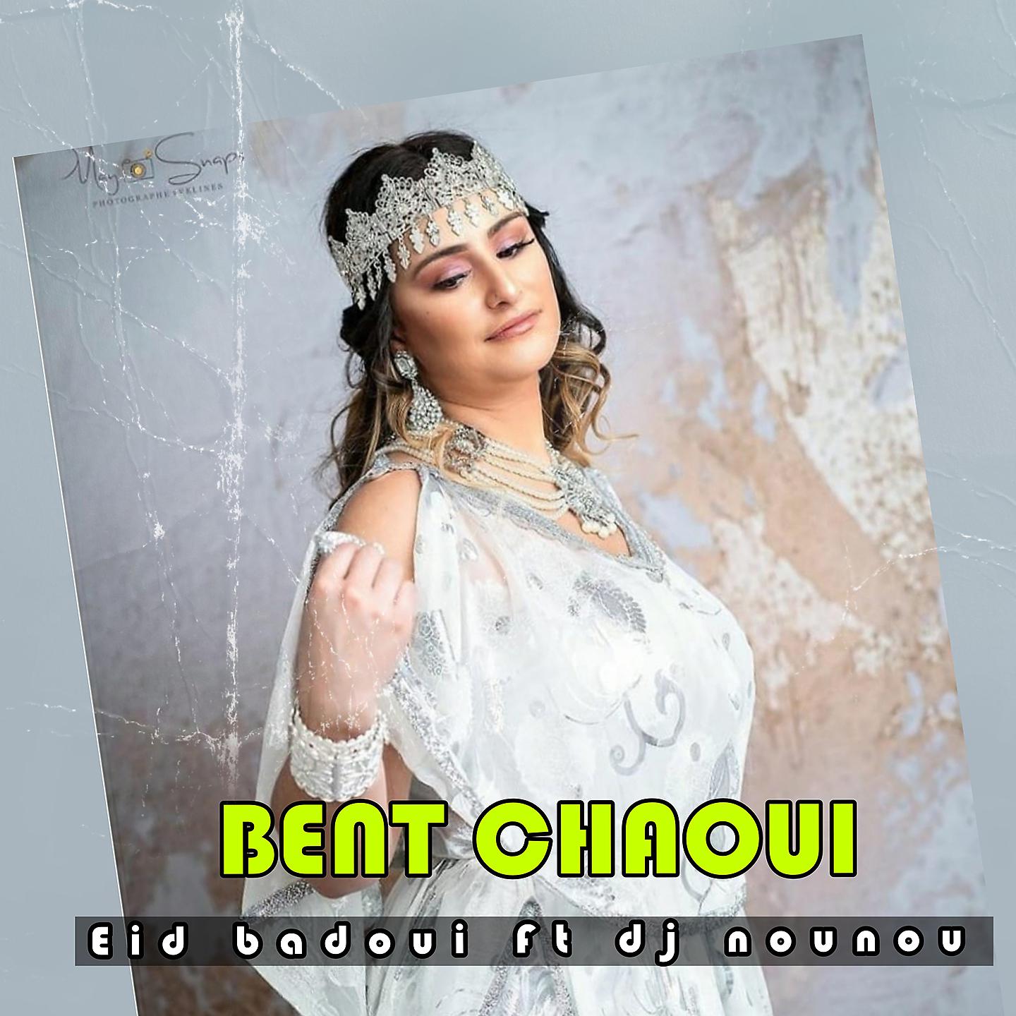 Постер альбома Bent Chaoui