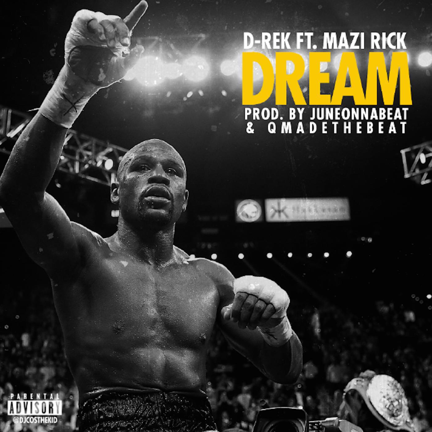 Постер альбома Dream (feat. Mazi Rick)