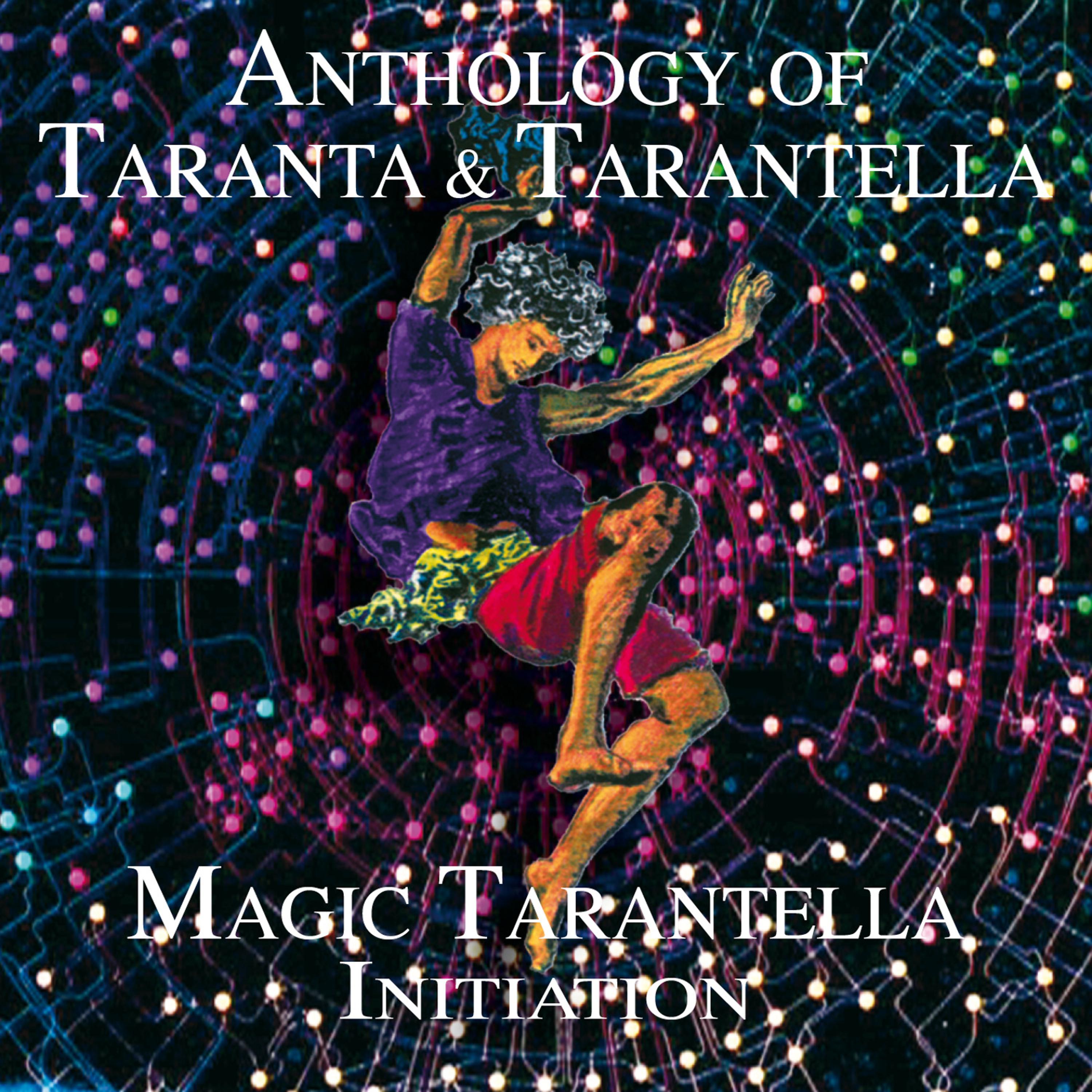 Постер альбома Magic Tarantella (Active memories – Signs of eternity)