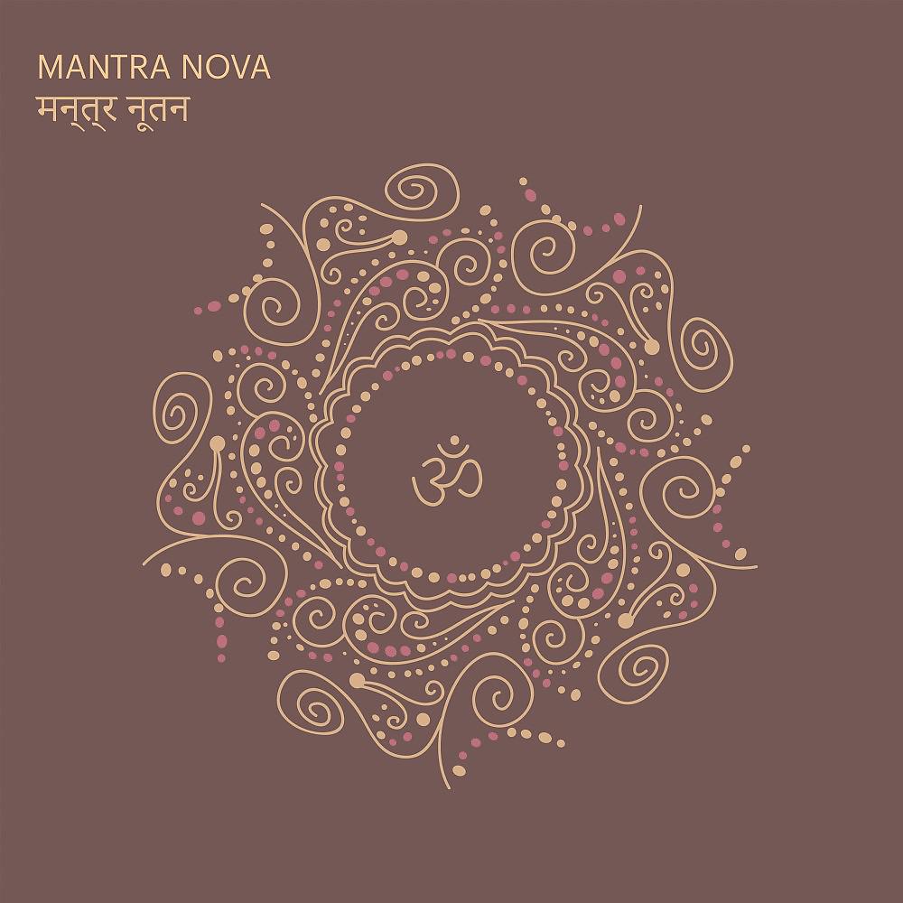 Постер альбома Mantra Nova