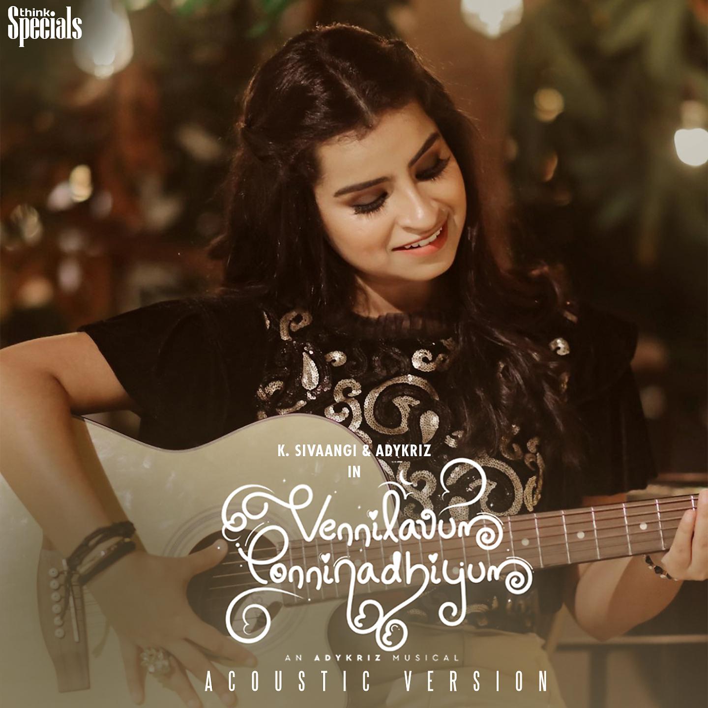Постер альбома Vennilavum Ponninadhiyum (Acoustic Version)