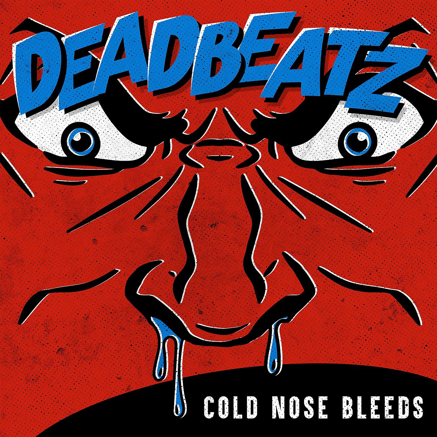 Постер альбома Cold Nose Bleeds