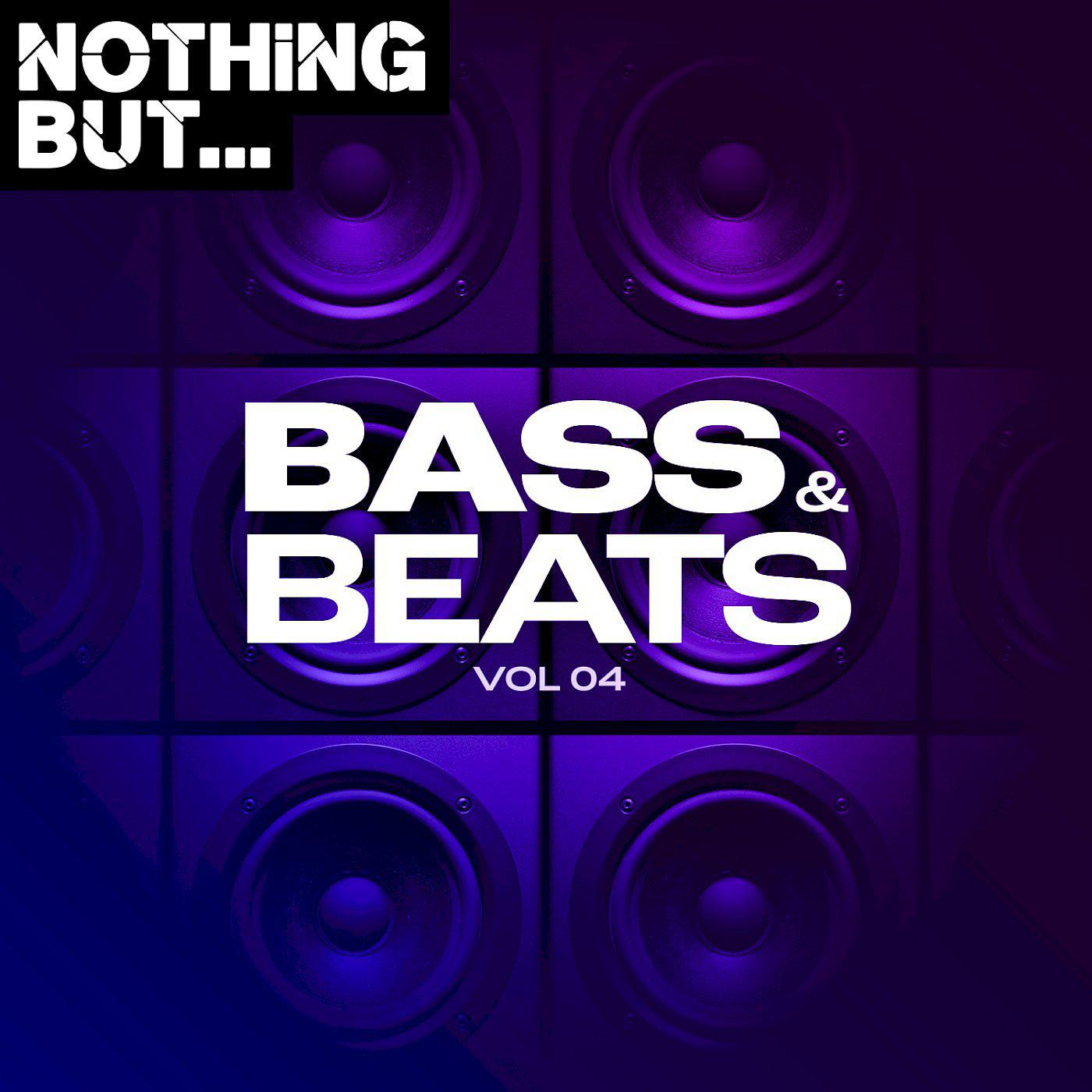 Постер альбома Nothing But... Bass & Beats, Vol. 04