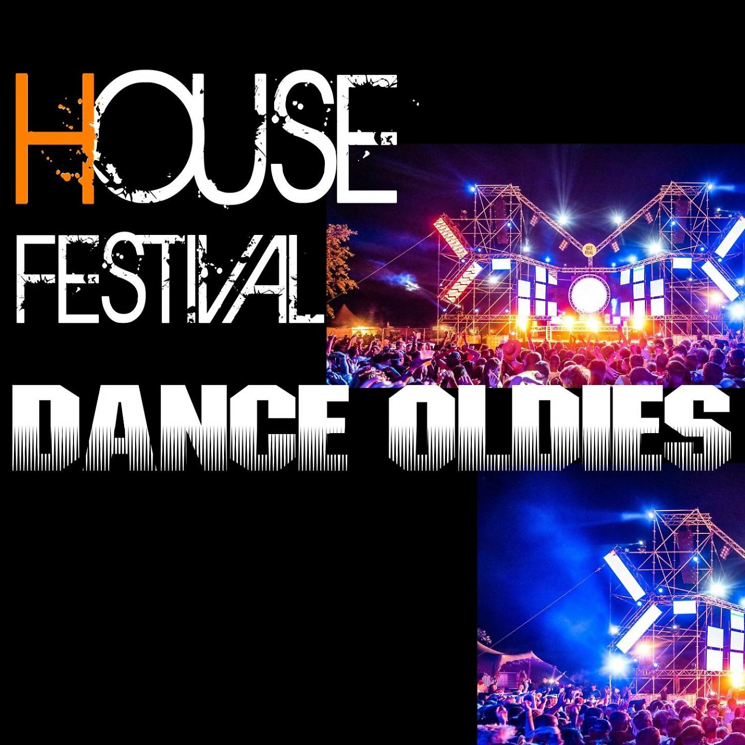 Постер альбома House Festival Dance Oldies