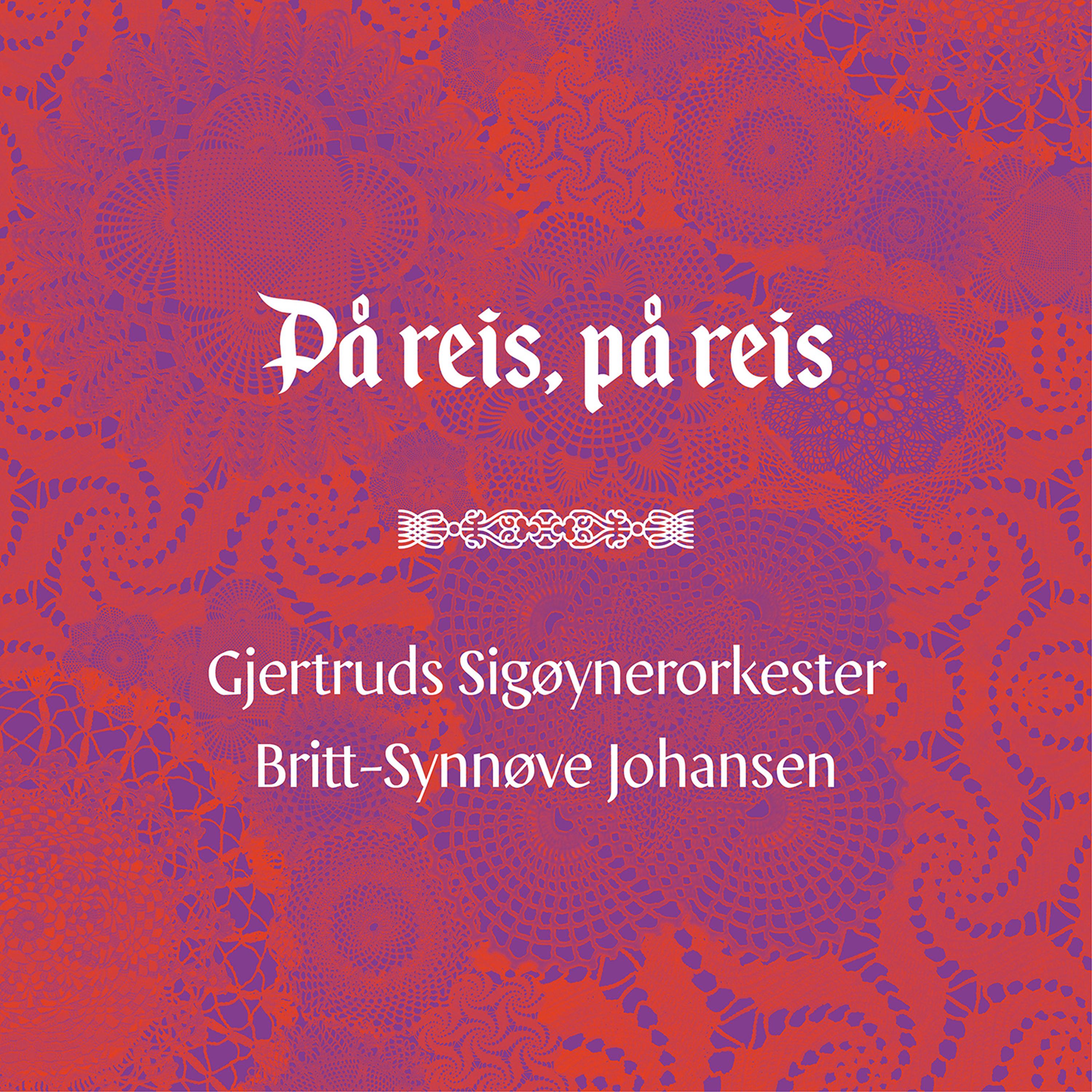 Постер альбома På Reis, På Reis
