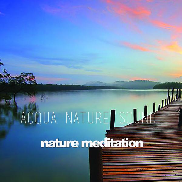 Постер альбома Acqua Nature Sound