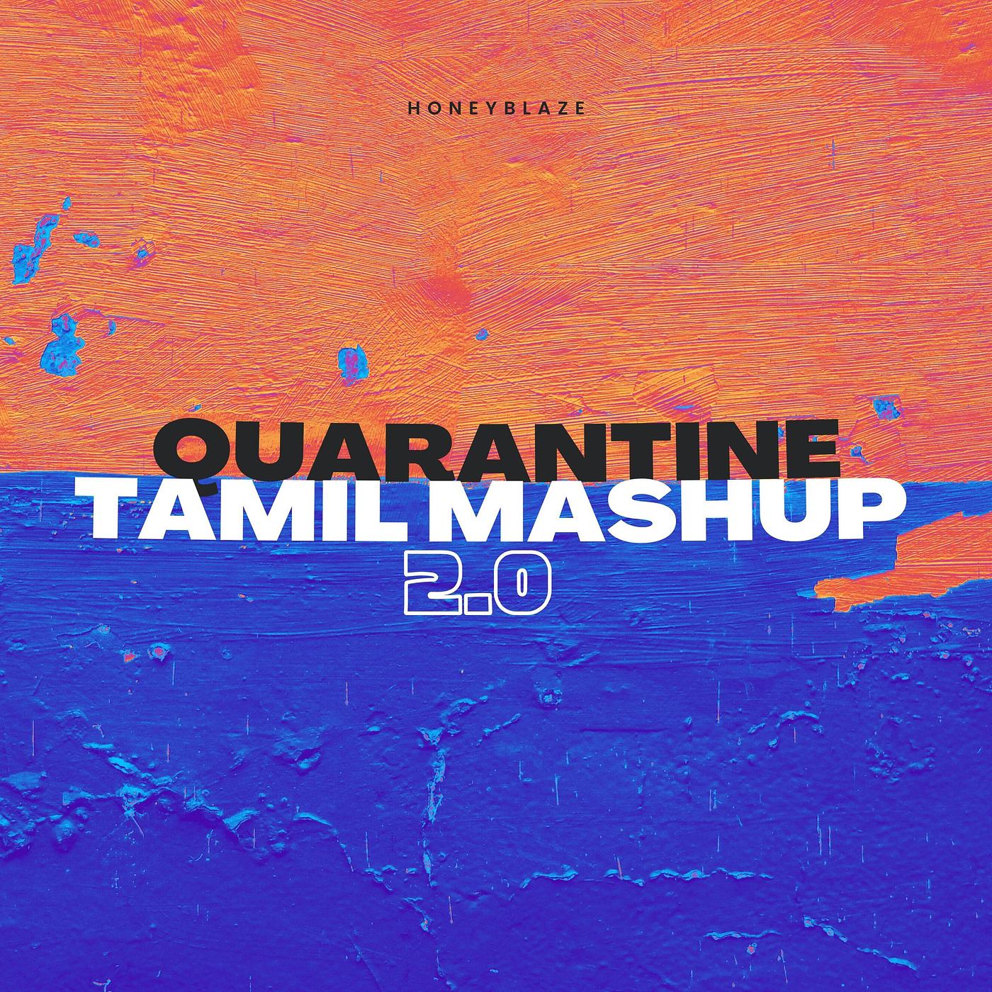 Постер альбома Quarantine Tamil Mashup 2.0