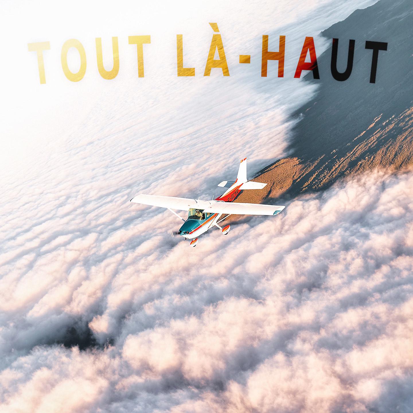 Постер альбома Tout là-haut