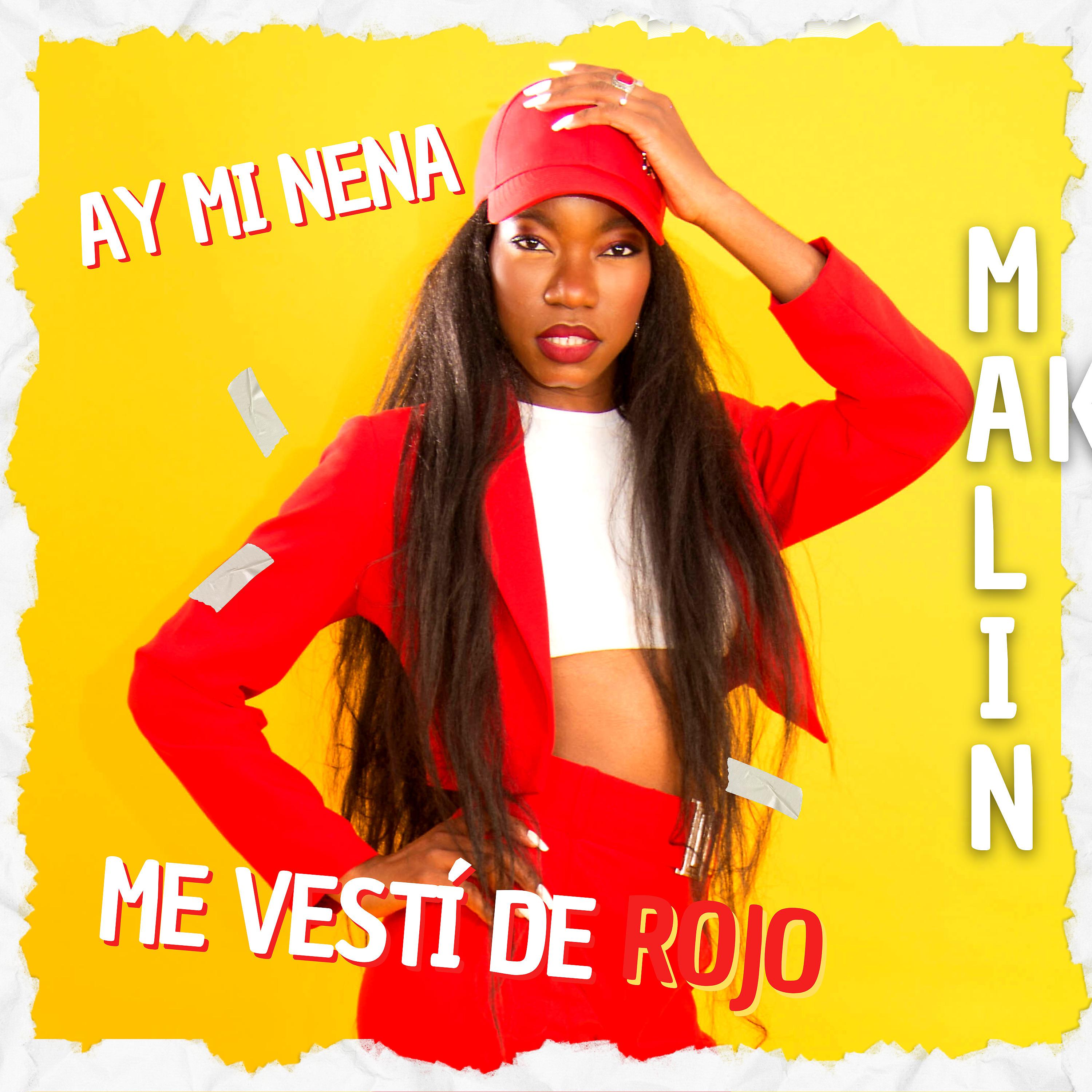 Постер альбома Ay Mi Nena (Me Vestí de Rojo)