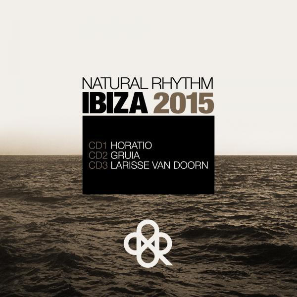 Постер альбома Natural Rhythm Ibiza CD 1