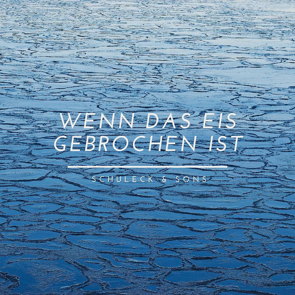 Постер альбома Wenn das Eis gebrochen ist (Radio Version)