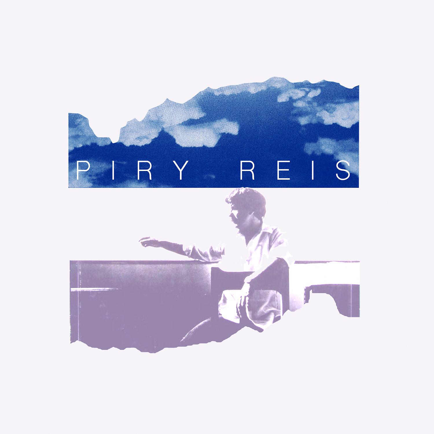 Постер альбома Piry Reis