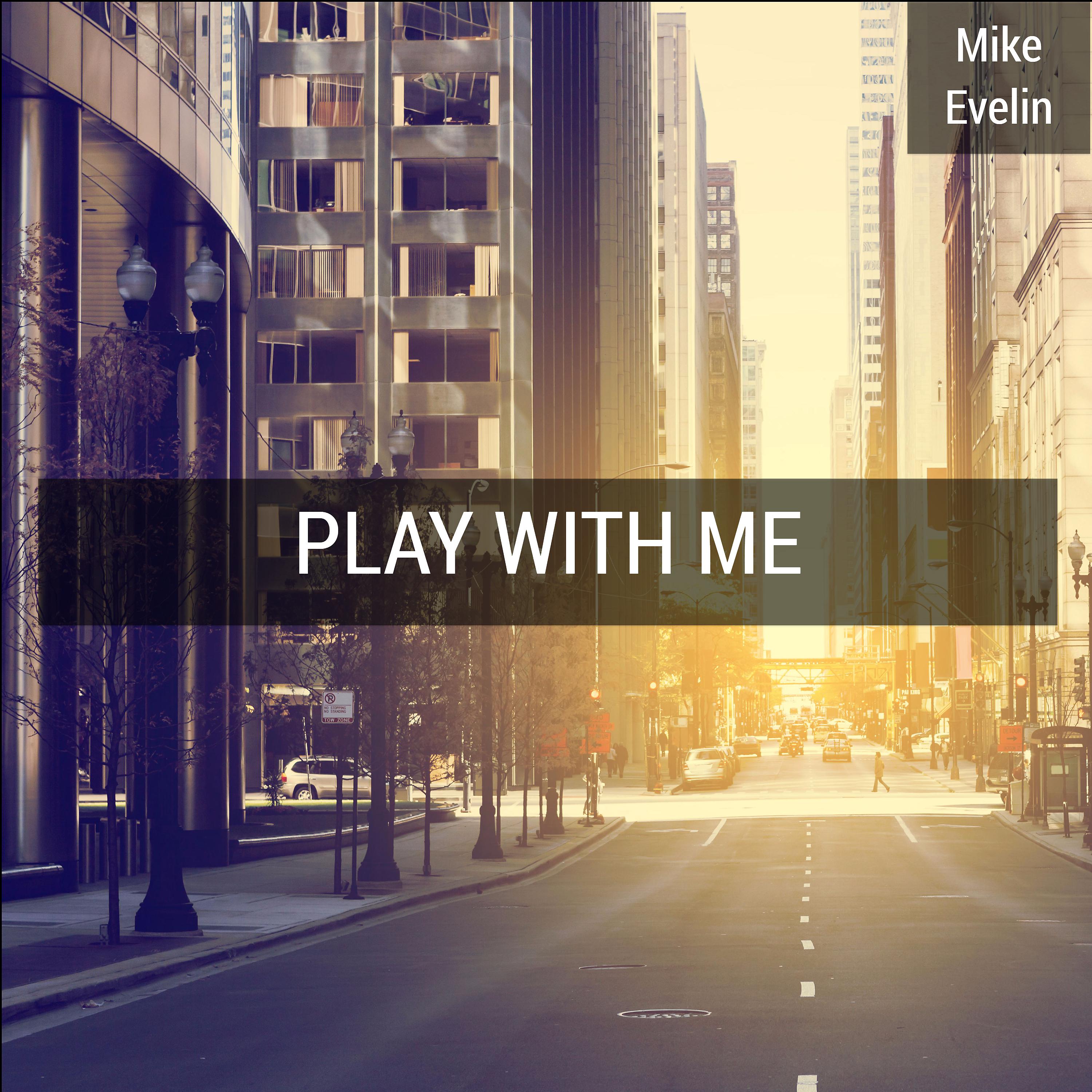 Постер альбома Play with Me