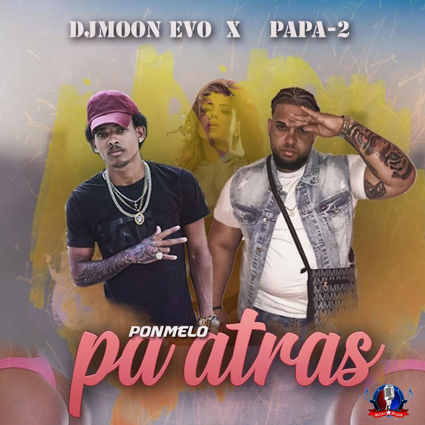 Постер альбома Ponmelo Pa Atras