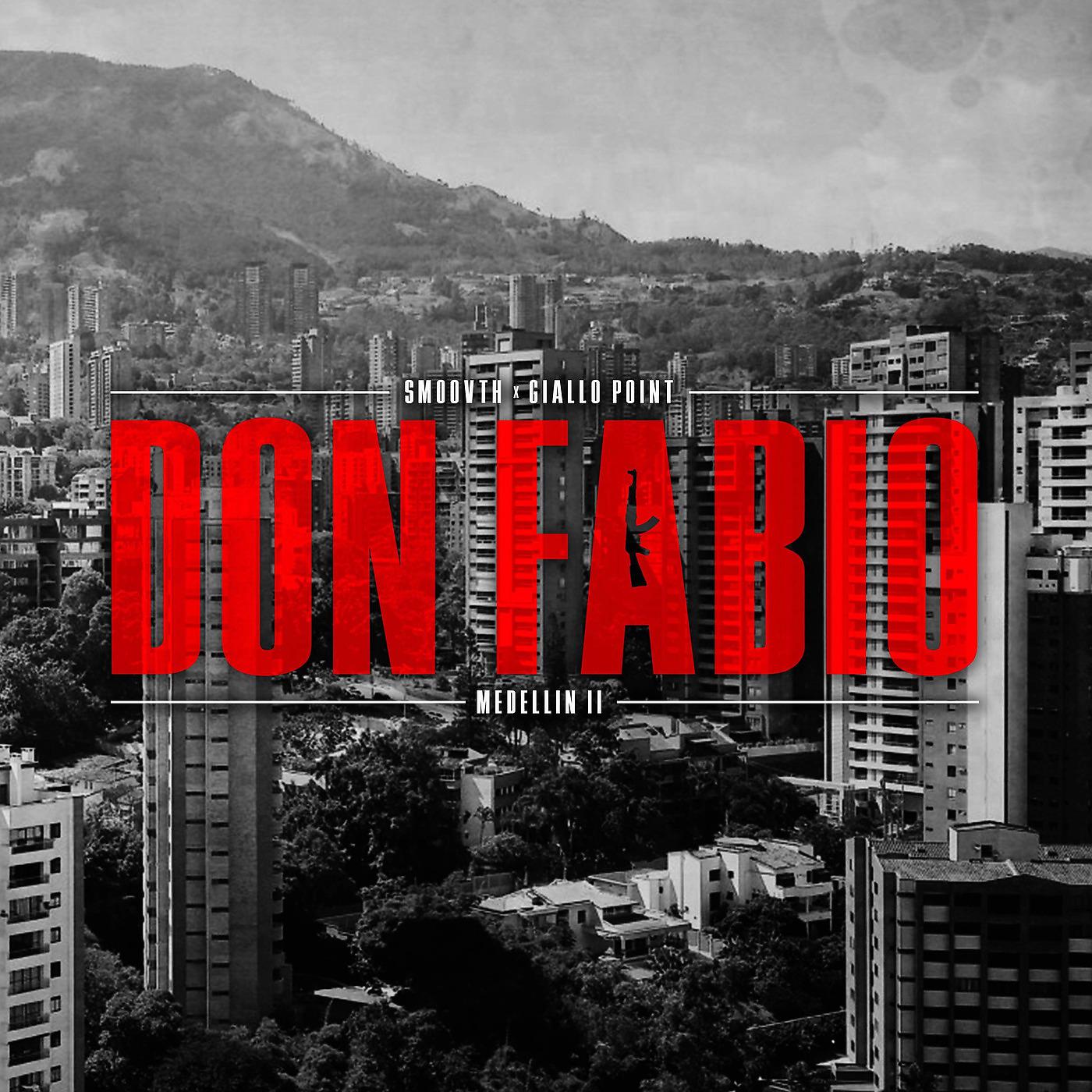Постер альбома Medellin II: Don Fabio