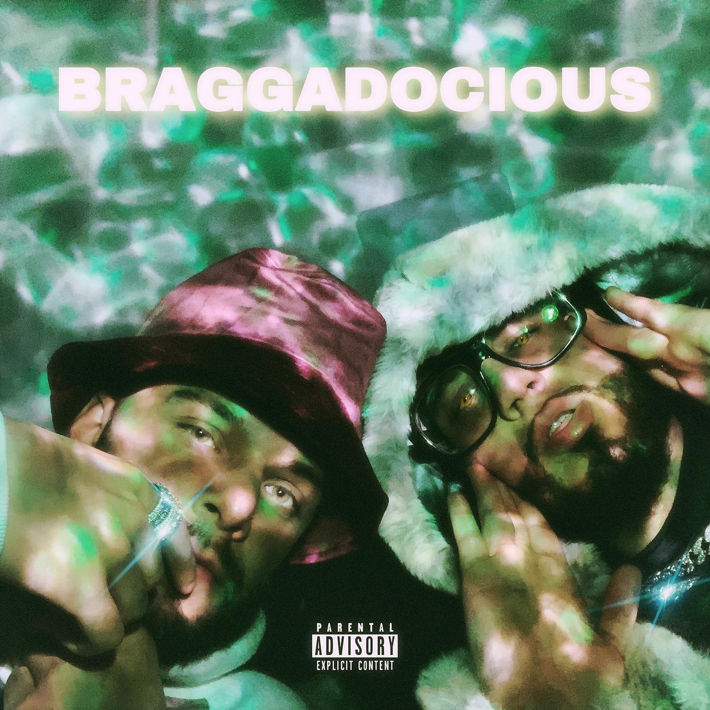 Постер альбома Braggadocious