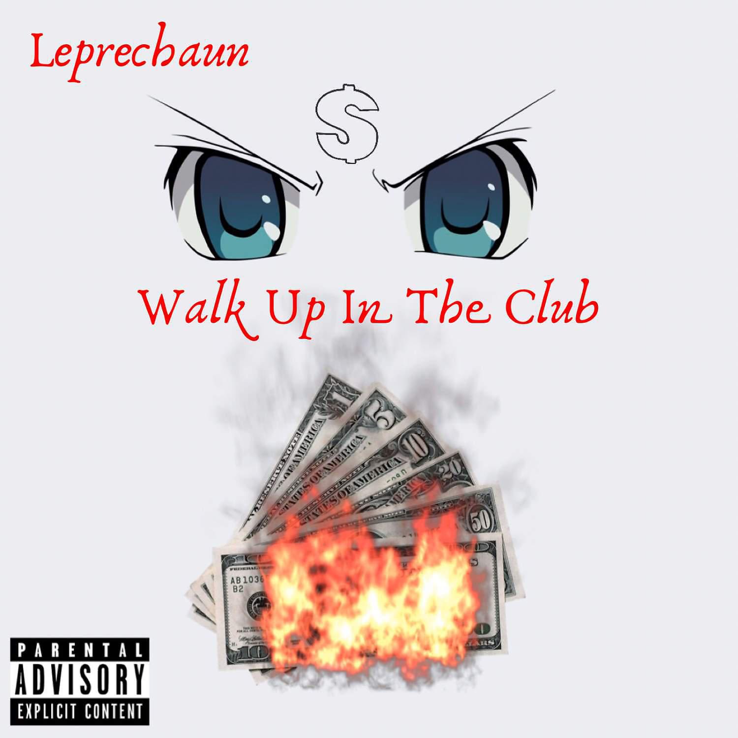 Постер альбома Walk Up In The Club