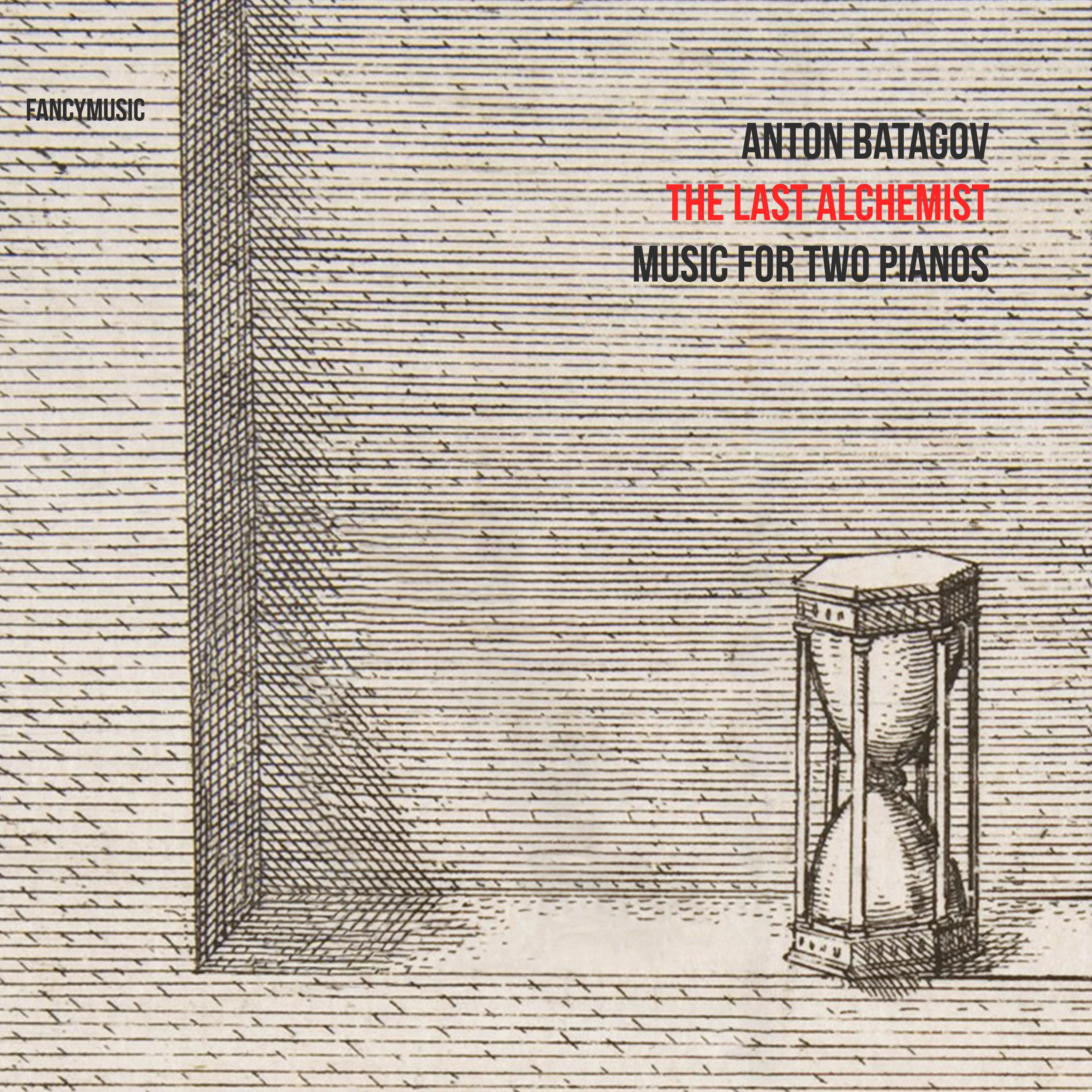 Постер альбома The Last Alchemist. Music for Two Pianos