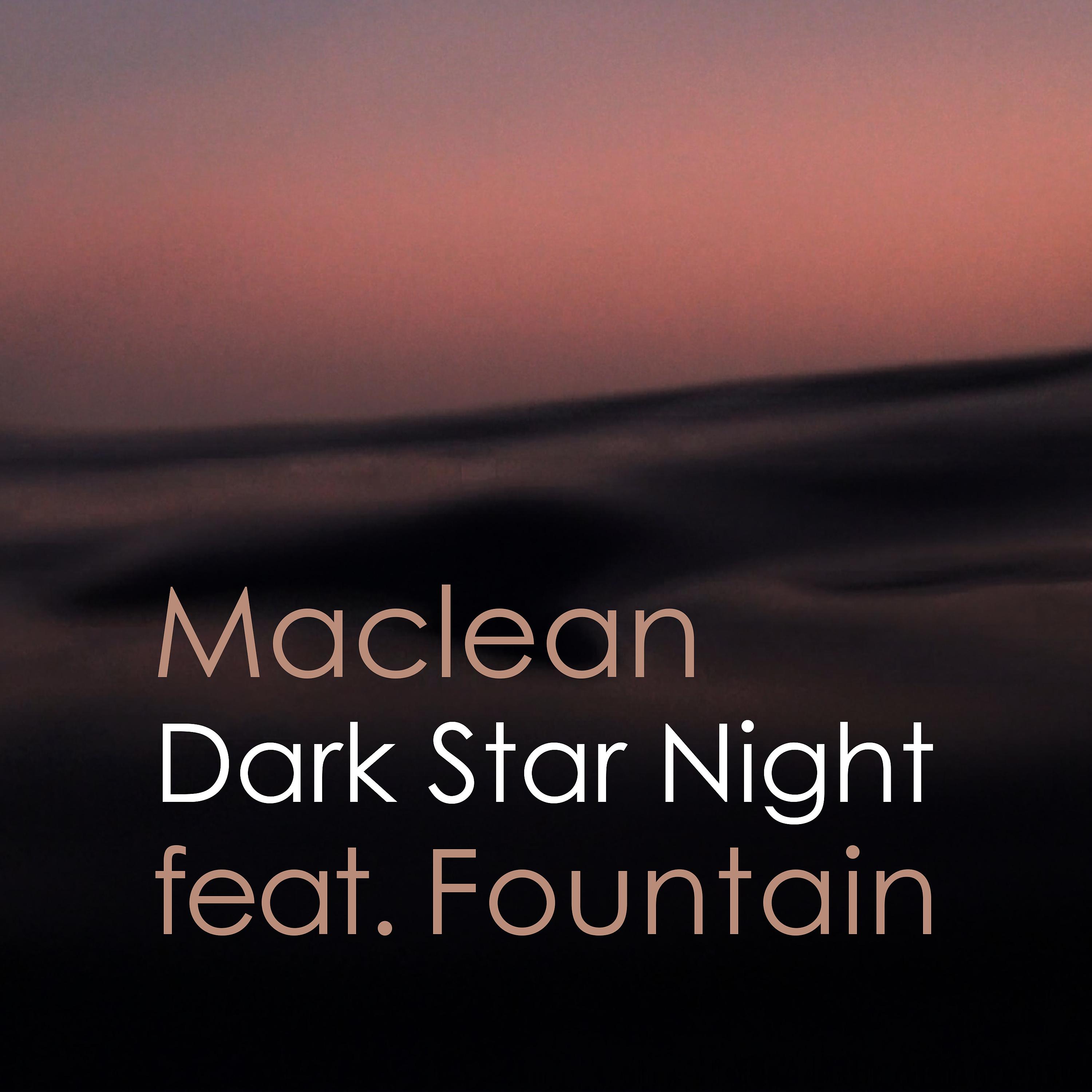 Постер альбома Dark Star Night (feat. Fountain)