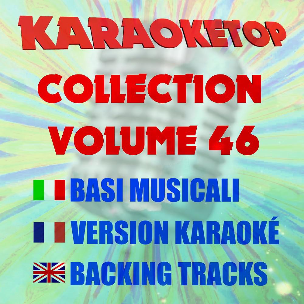 Постер альбома Karaoketop Collection, Vol. 46 (Karaoke Versions)