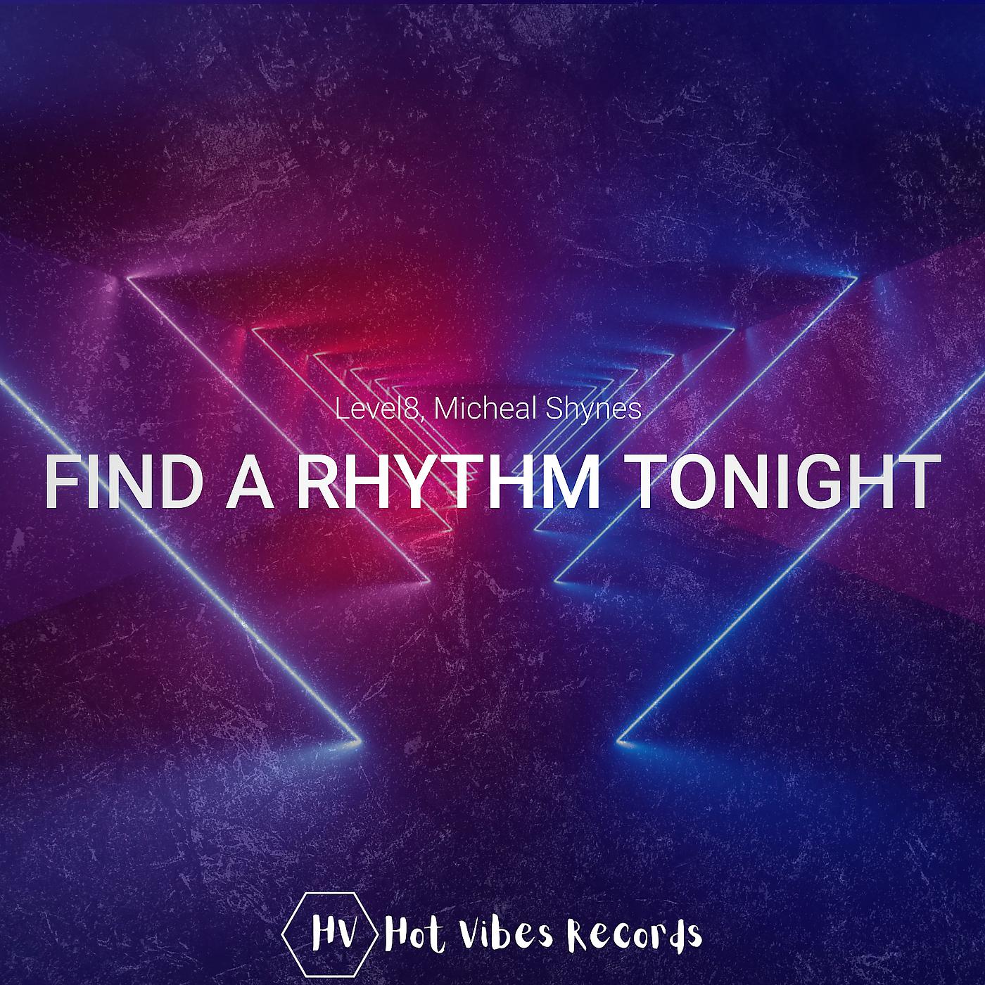 Постер альбома Find a Rhythm Tonight