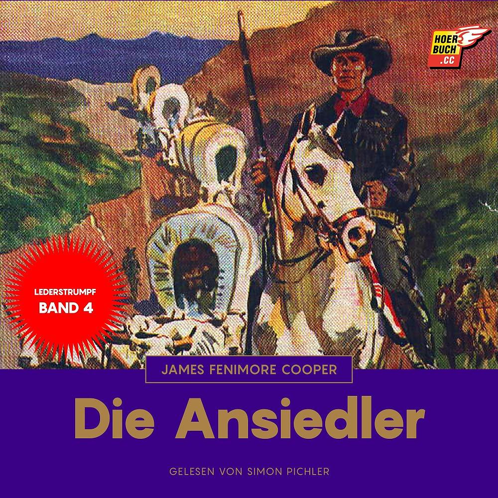 Постер альбома Die Ansiedler (Lederstrumpf 4)