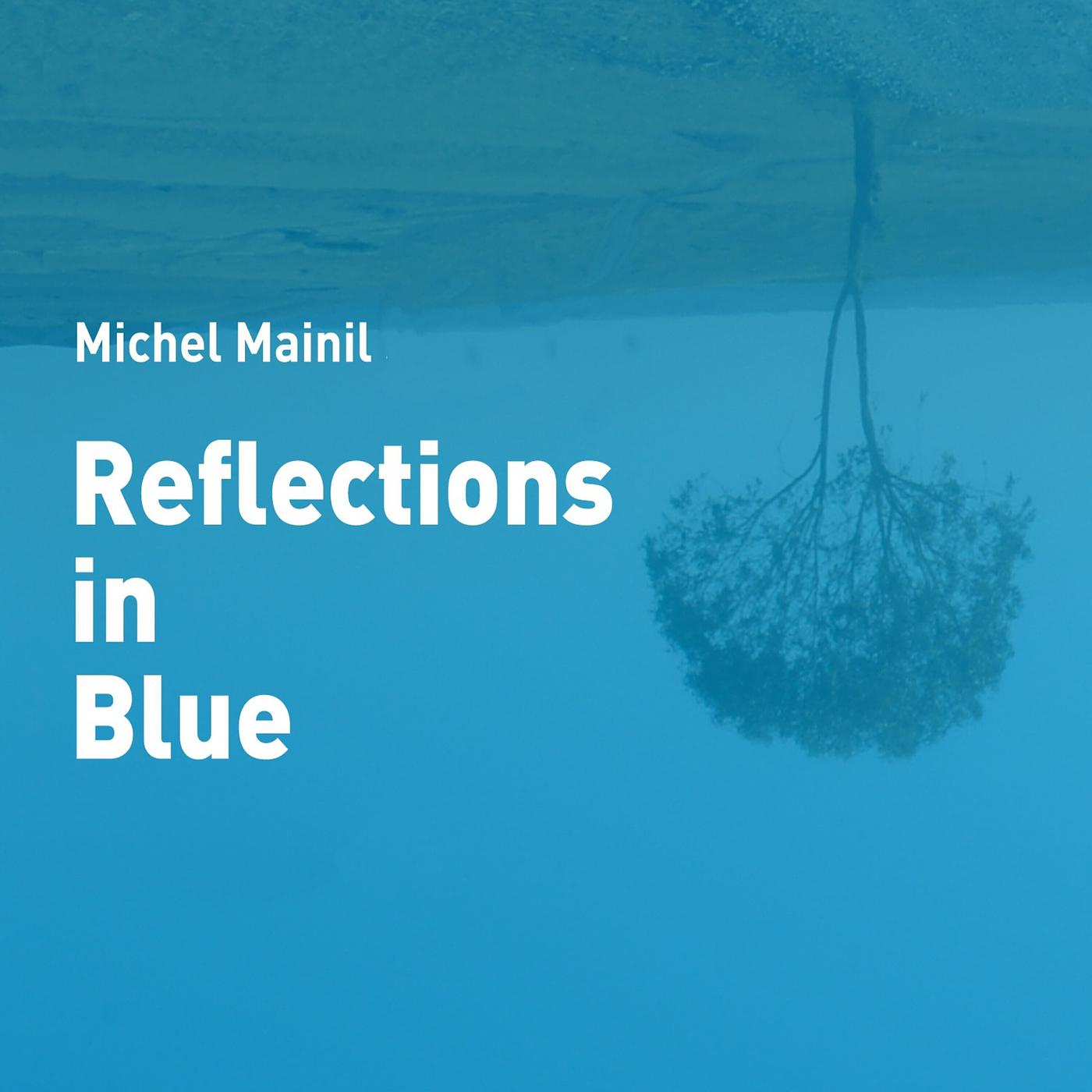 Постер альбома Reflections in Blue