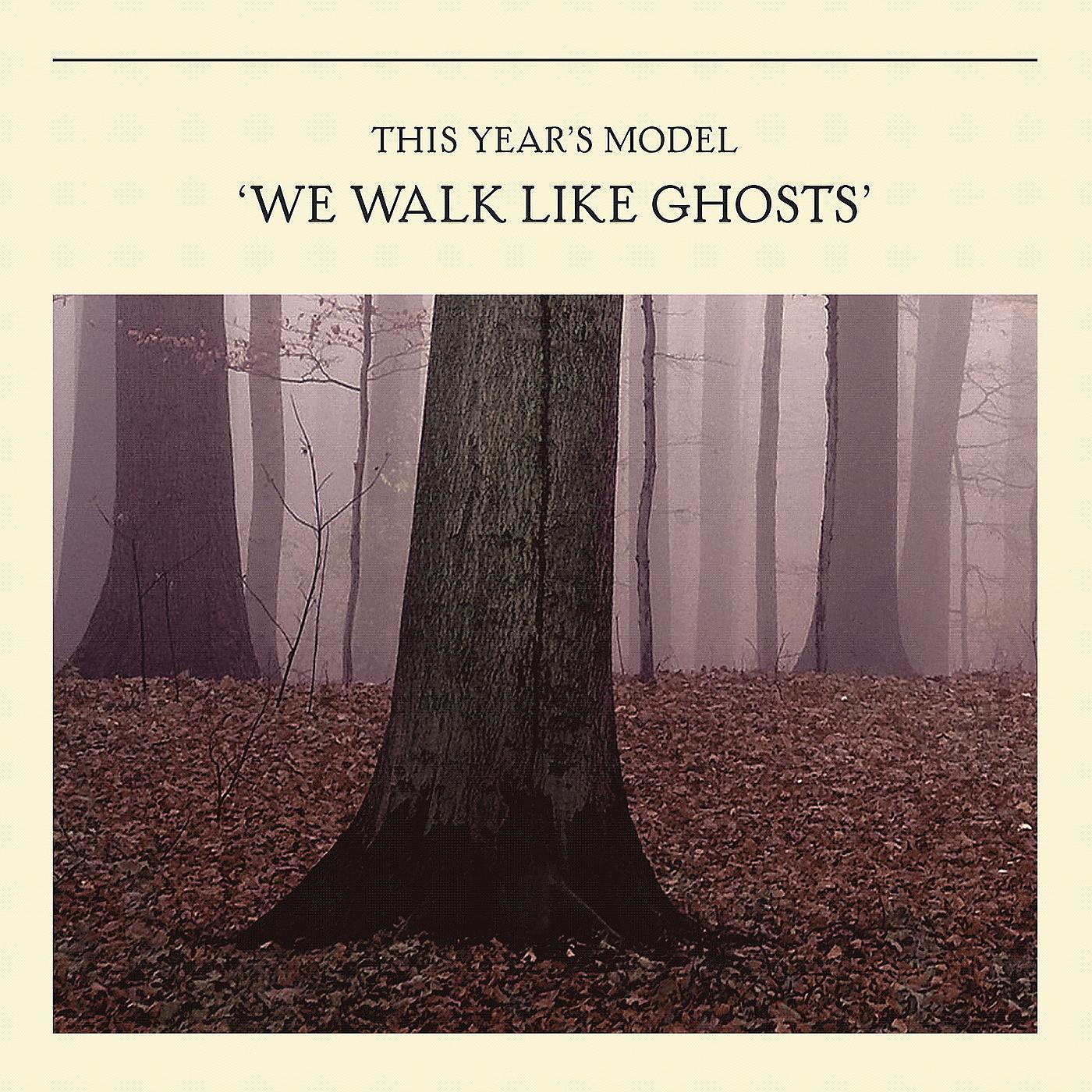 Постер альбома We Walk Like Ghosts