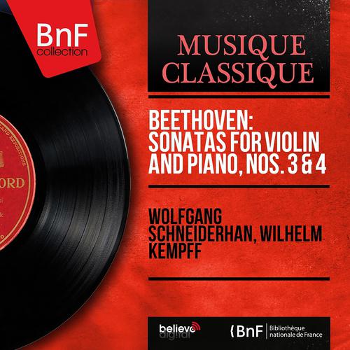 Постер альбома Beethoven: Sonatas for Violin and Piano, Nos. 3 & 4 (Mono Version)