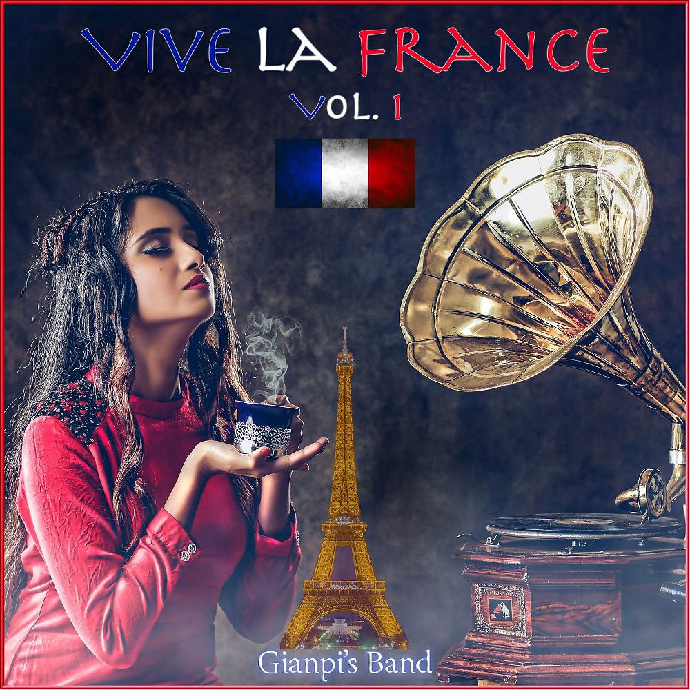 Постер альбома Vive la France, Vol. 1