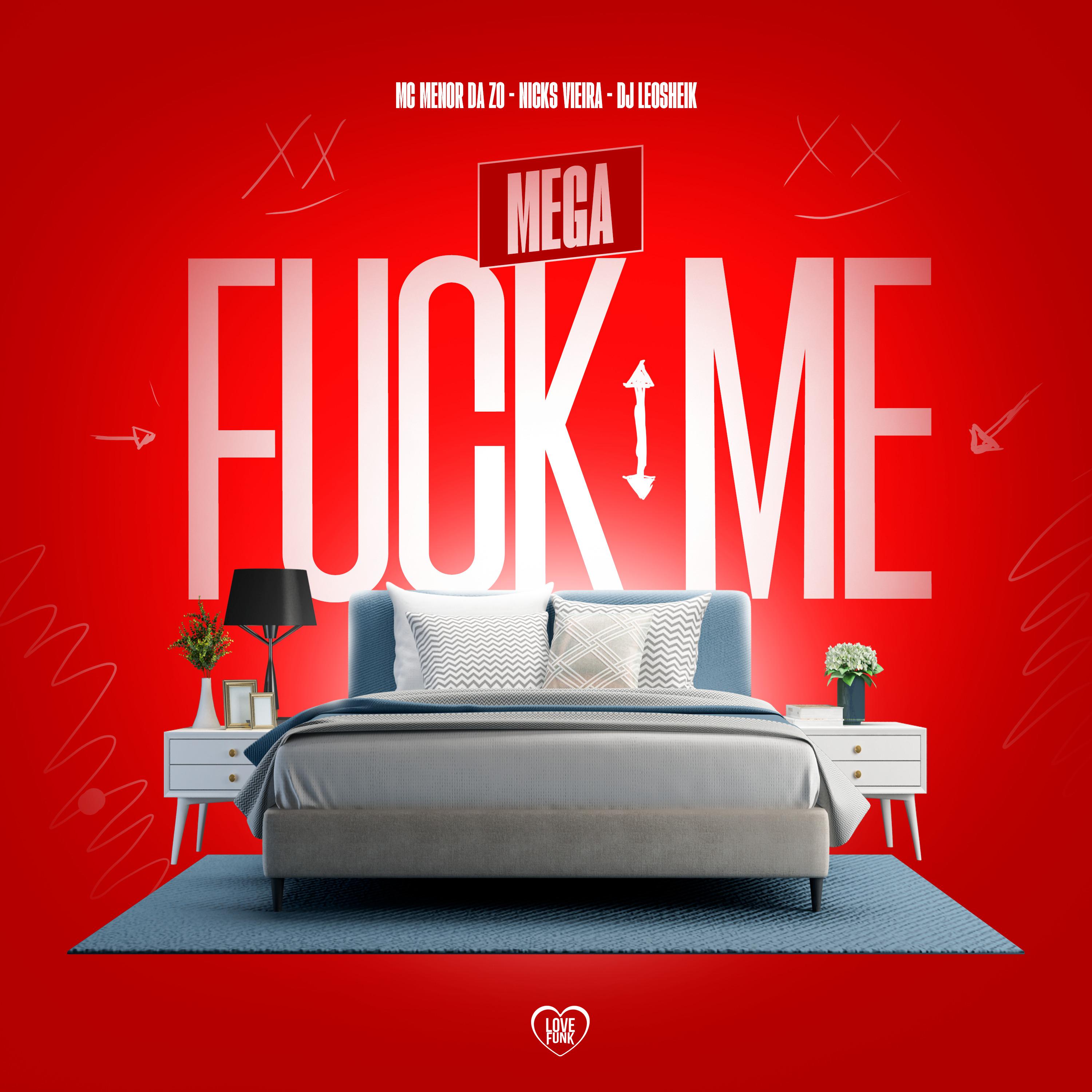 Постер альбома Mega Fuck - Me