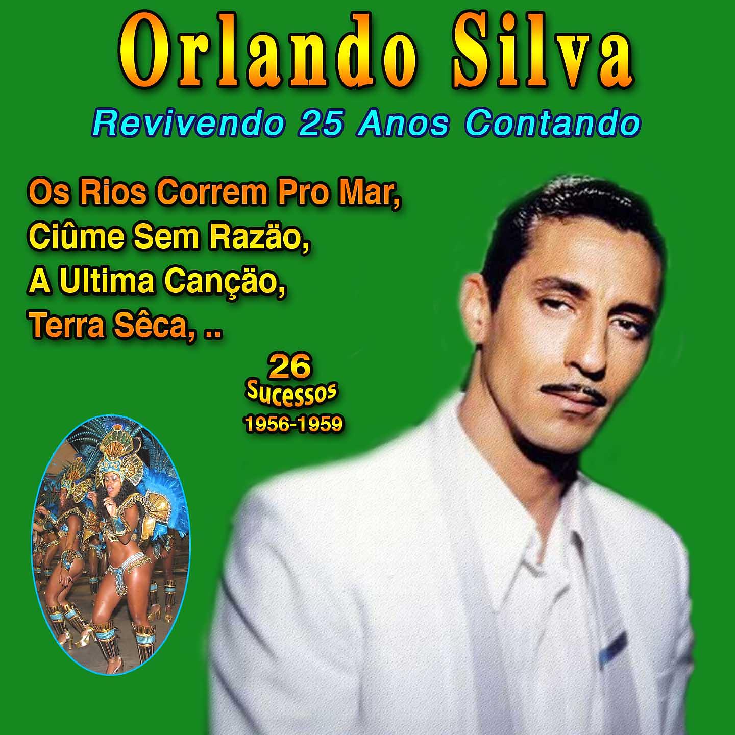 Постер альбома Revivendo 25 Anos Contando: Orlando Silva