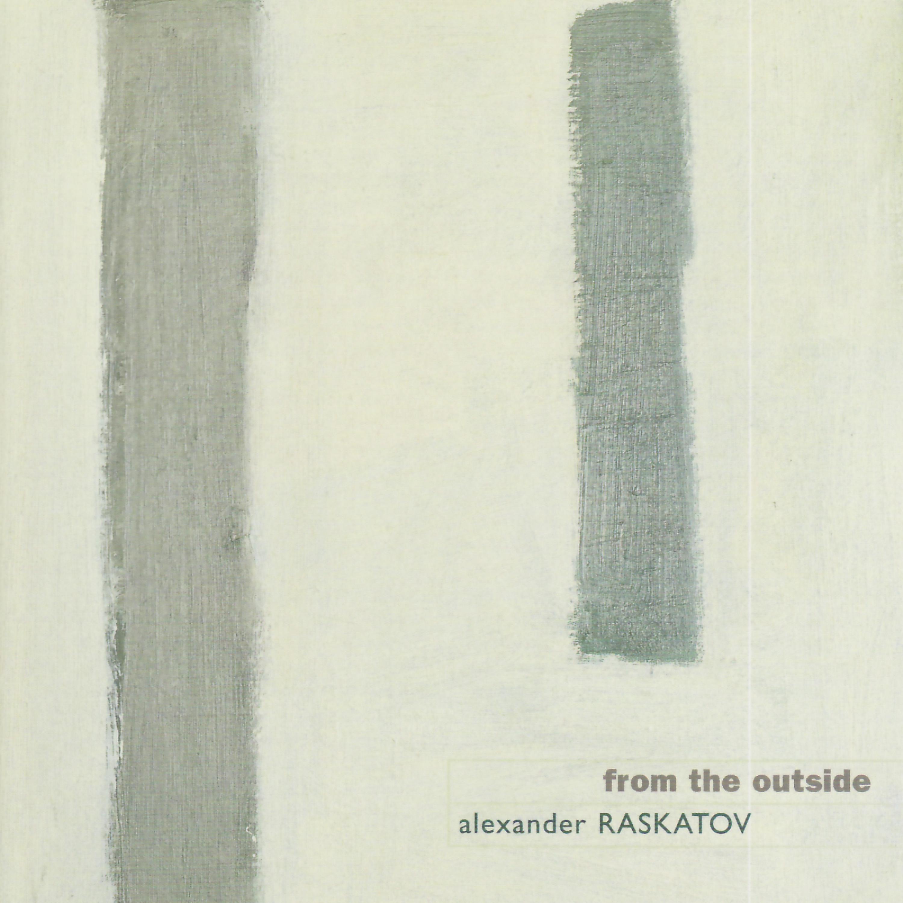 Постер альбома Alexander Raskatov - From the Outside