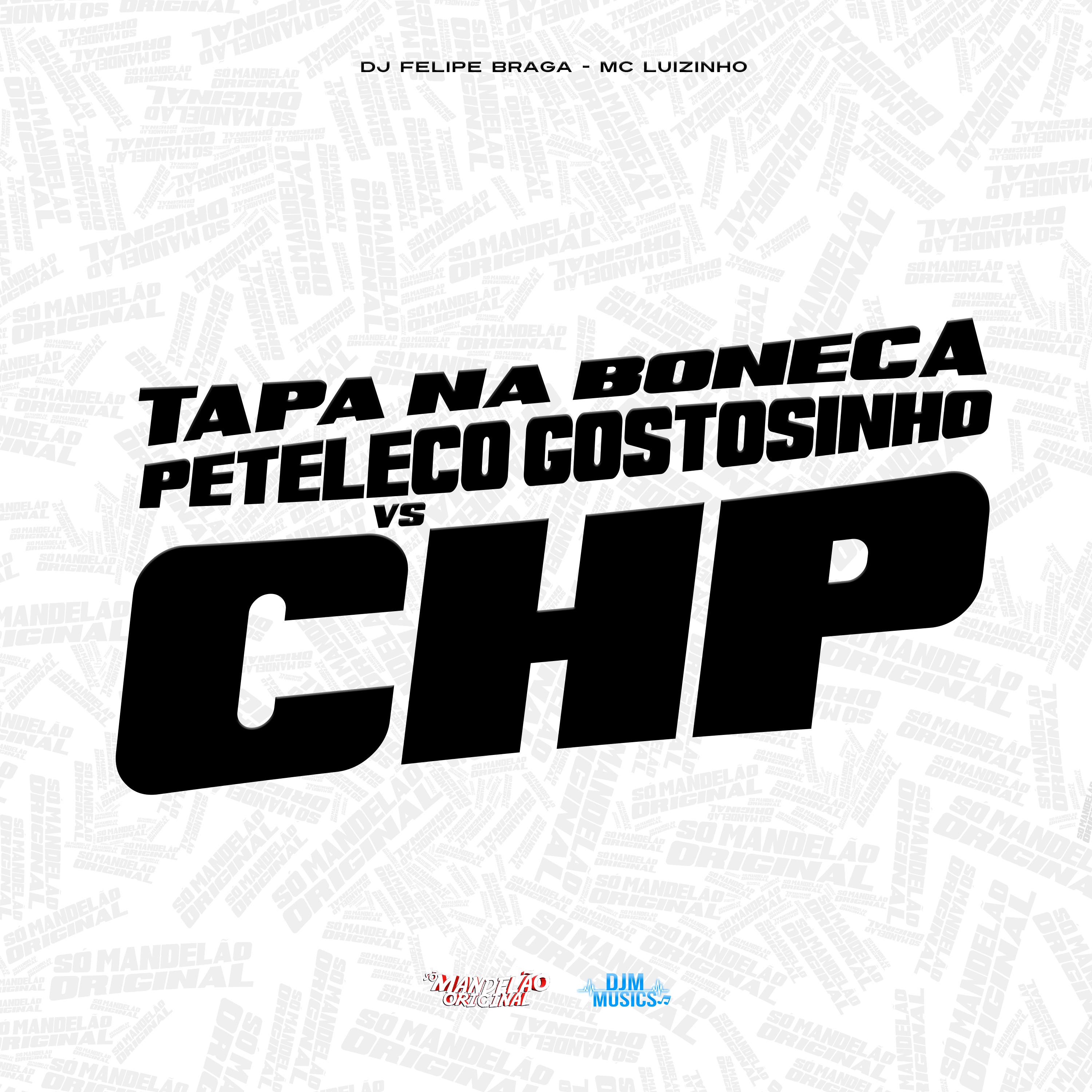 Постер альбома Tapa na Boneca, Peteleco Gostosinho Vs Chp