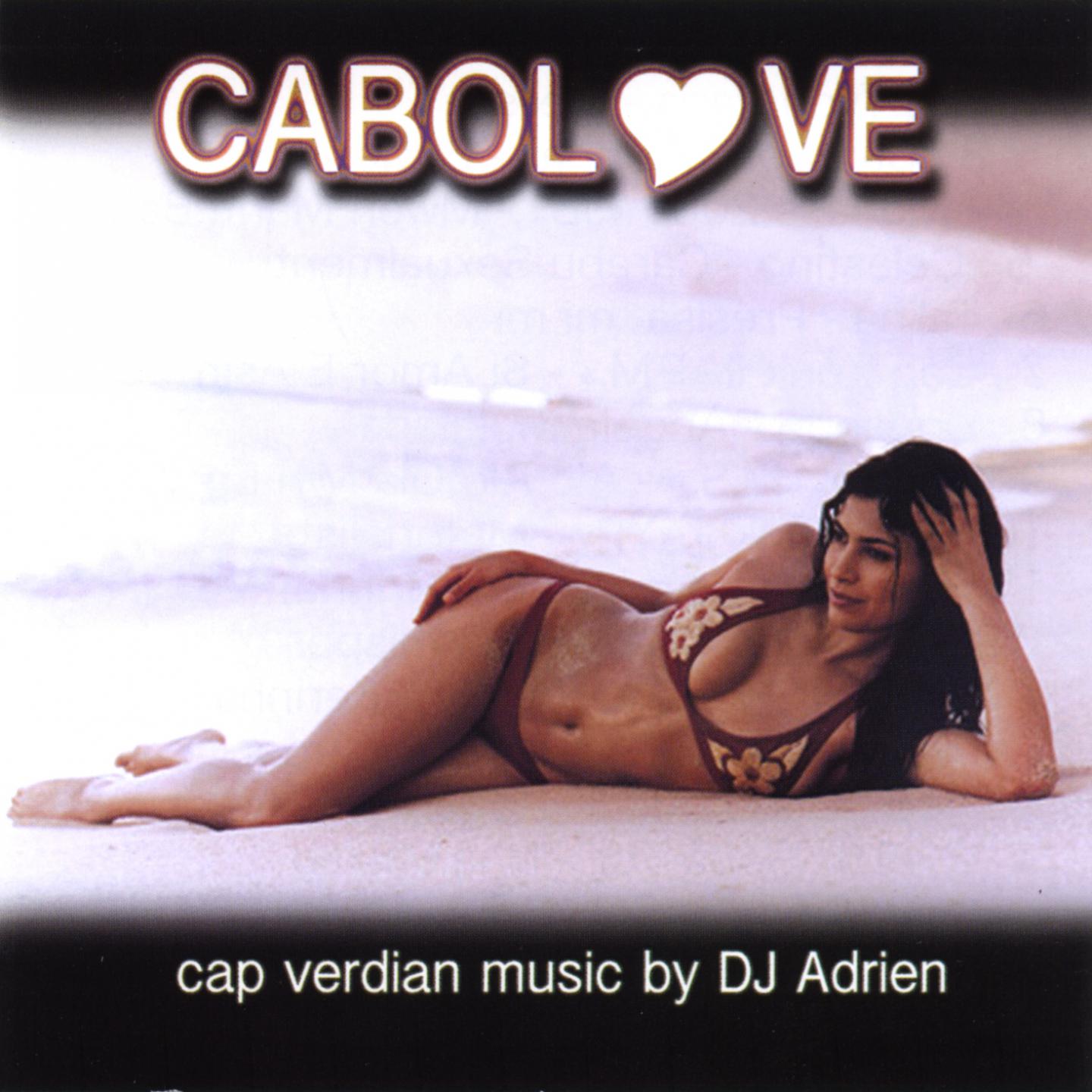 Постер альбома Cabolove - Cap Verdian Music Mixed By DJ Adrien