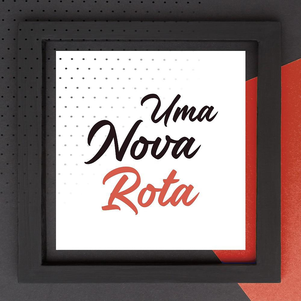 Постер альбома Uma Nova Rota