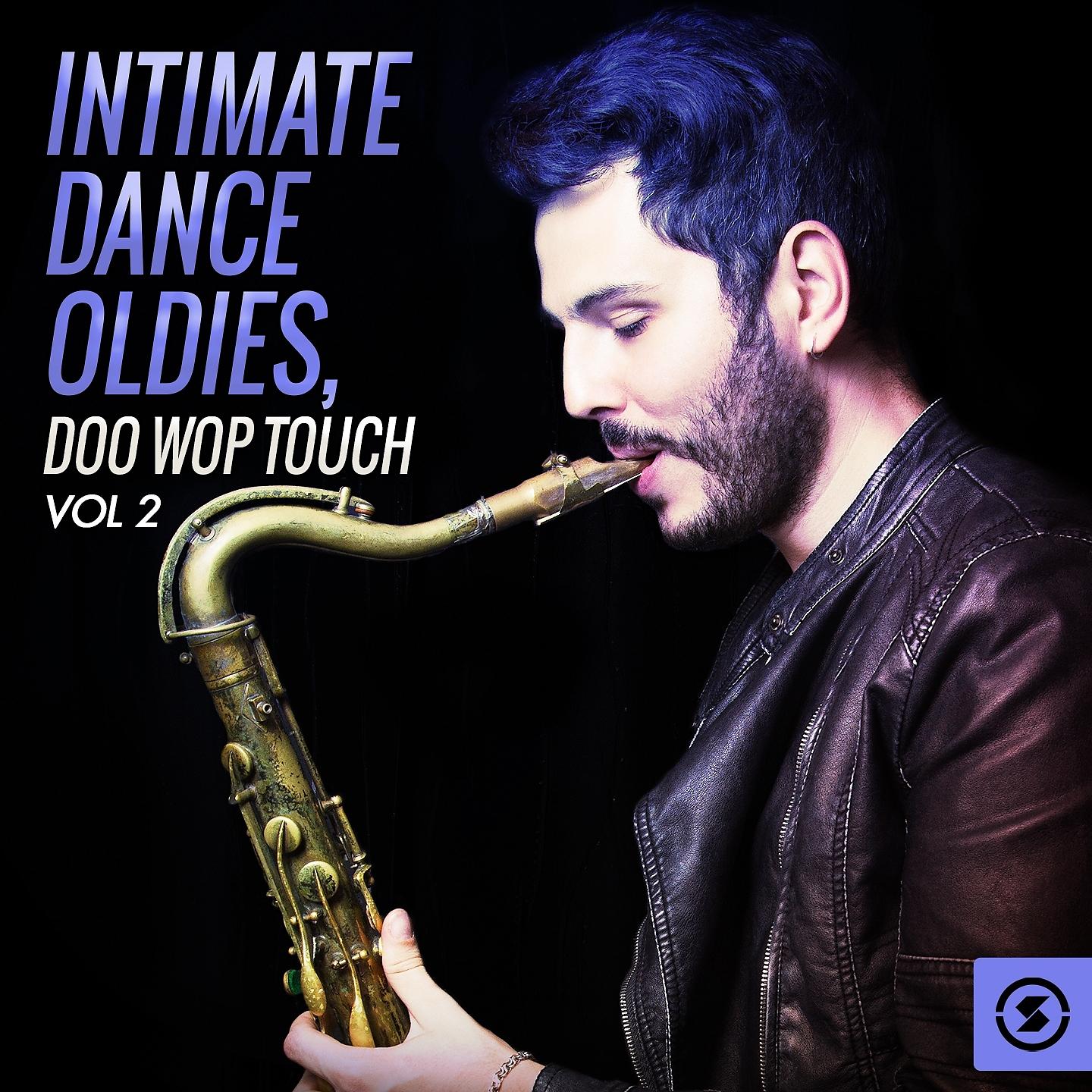 Постер альбома Intimate Dance Oldies: Doo Wop Touch, Vol. 2