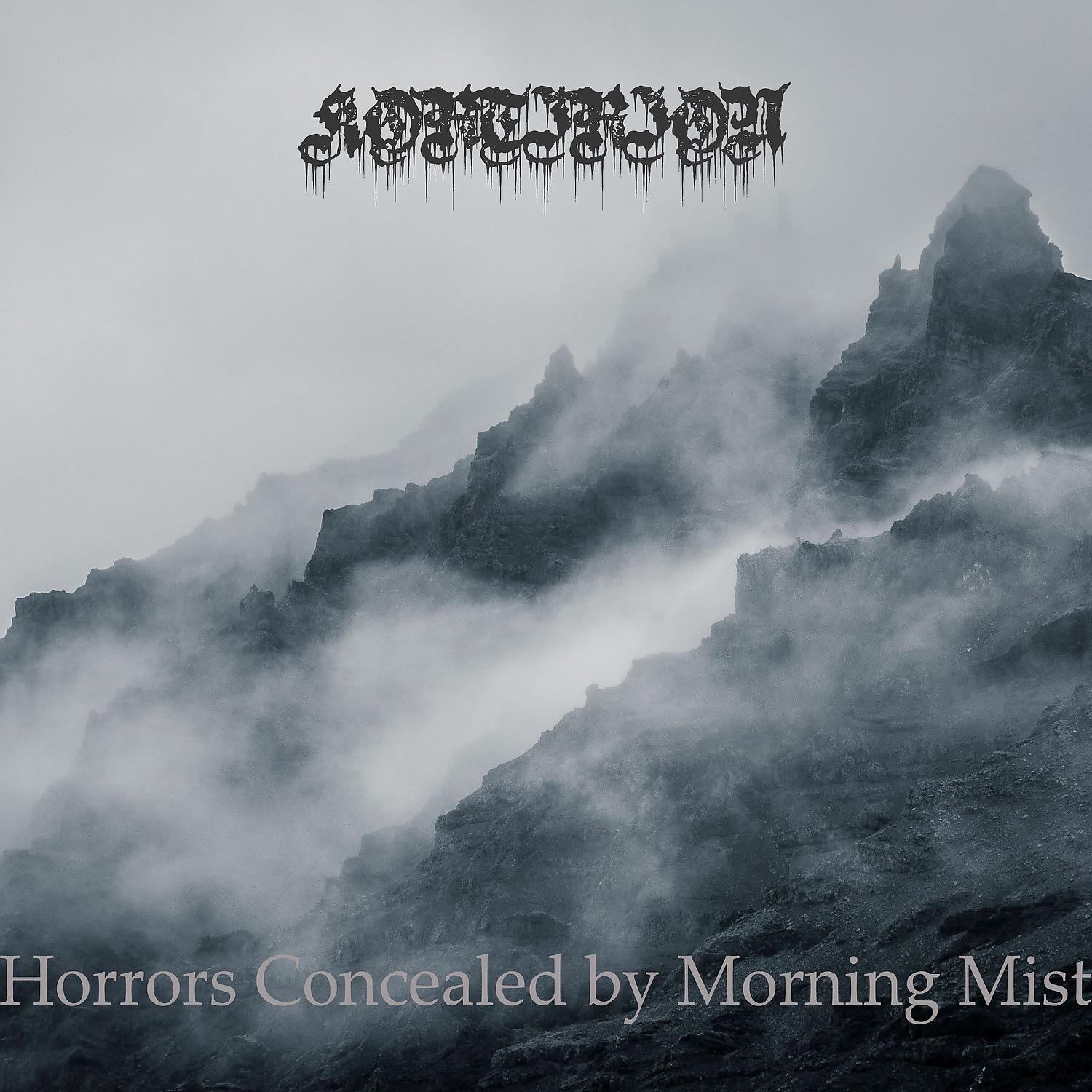 Постер альбома Horrors Concealed by Morning Mist