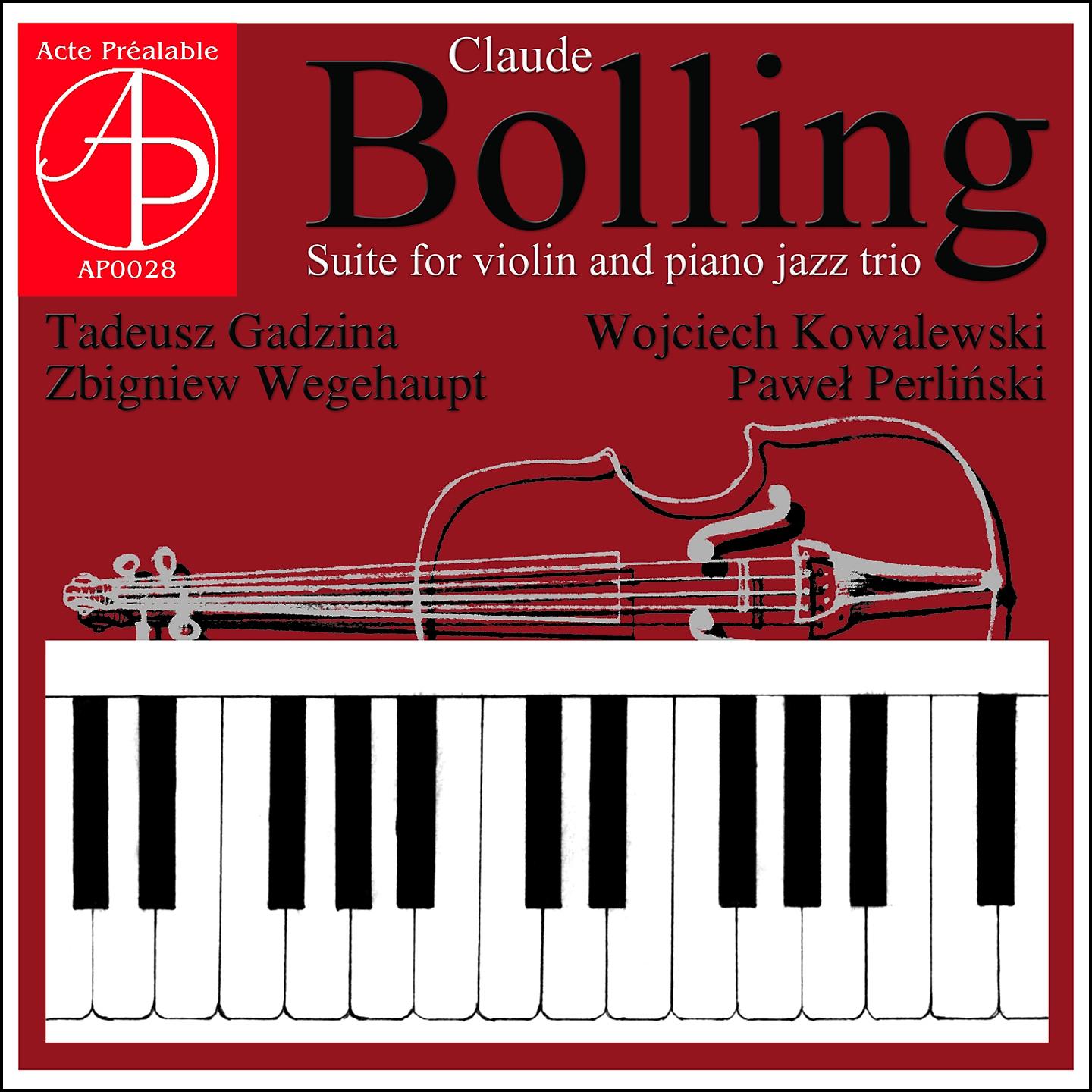 Постер альбома Claude Bolling: Suite for Violin and Piano Jazz Trio