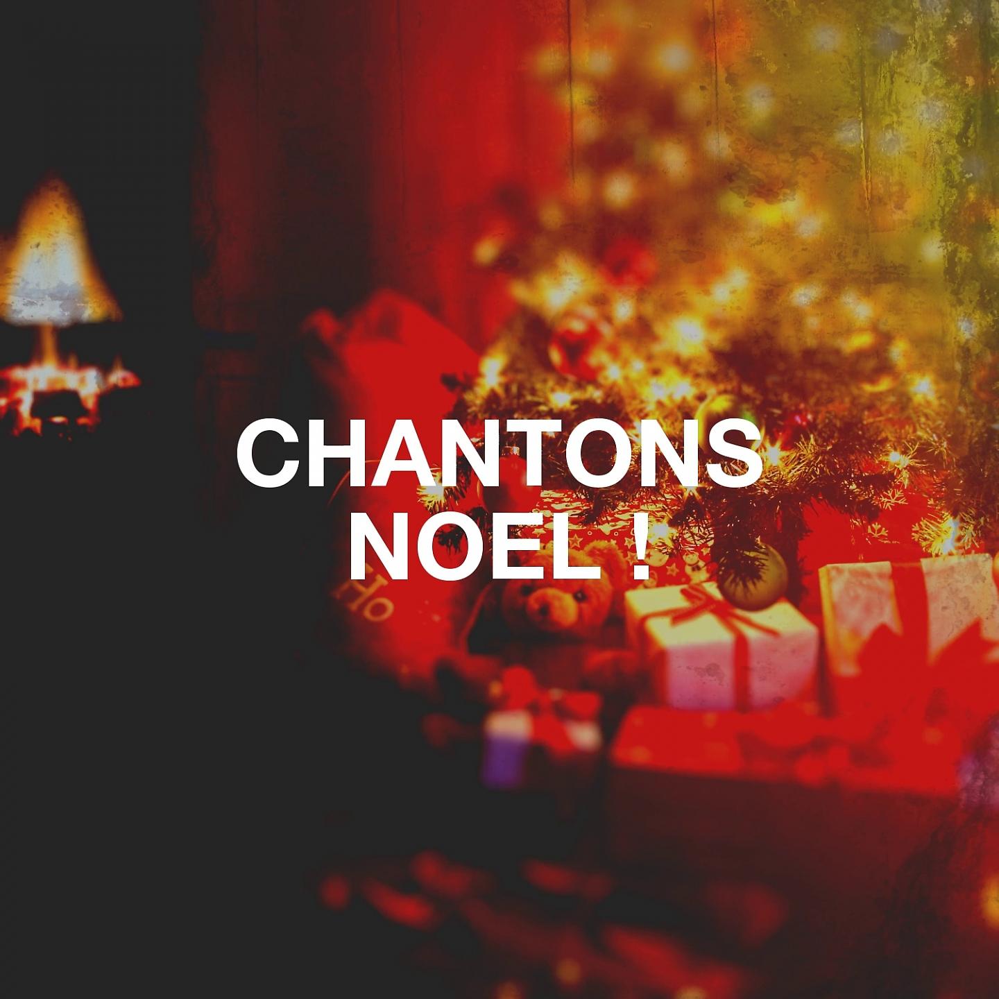 Постер альбома Chantons Noël !