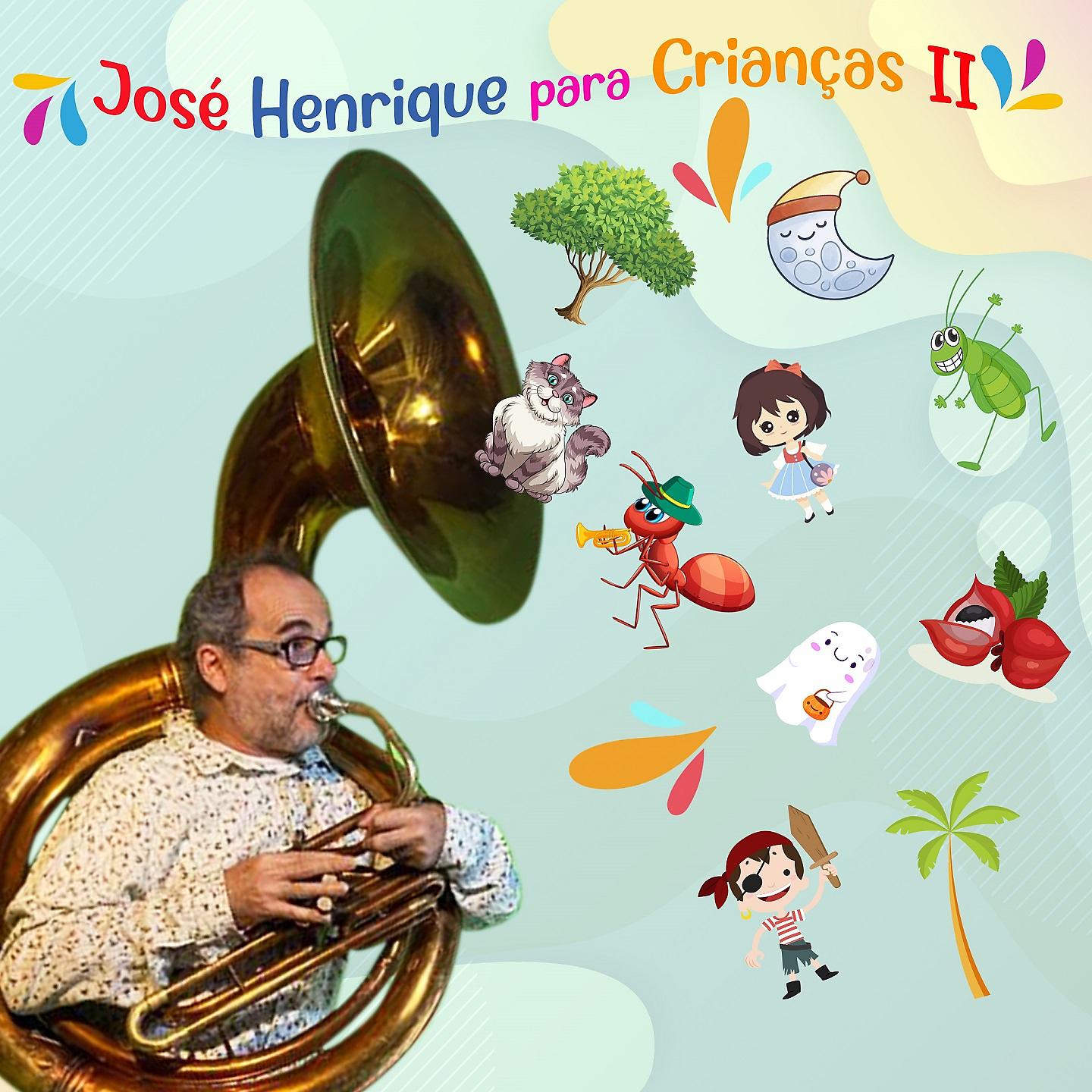 Постер альбома José Henrique para Crianças, Vol. 2