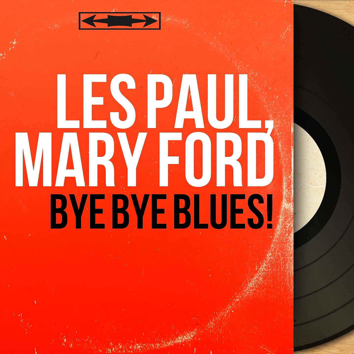 Постер альбома Bye Bye Blues!