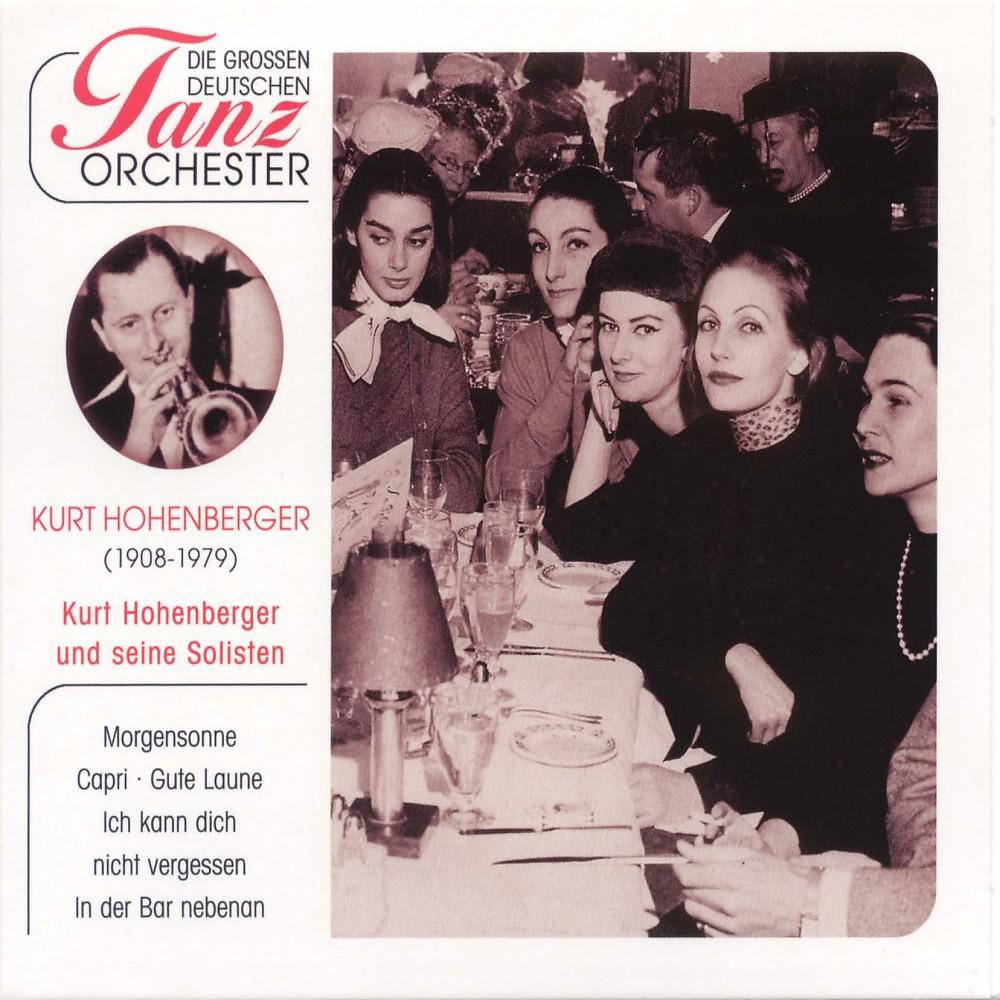 Постер альбома Die Großen Deutschen Tanzorchester, Kurt Hohenberger