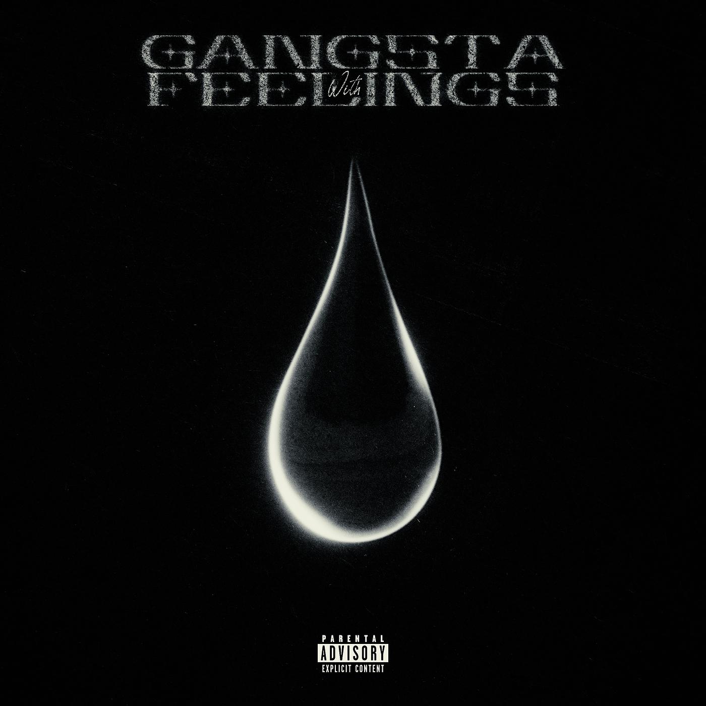 Постер альбома Gangsta With Feelings