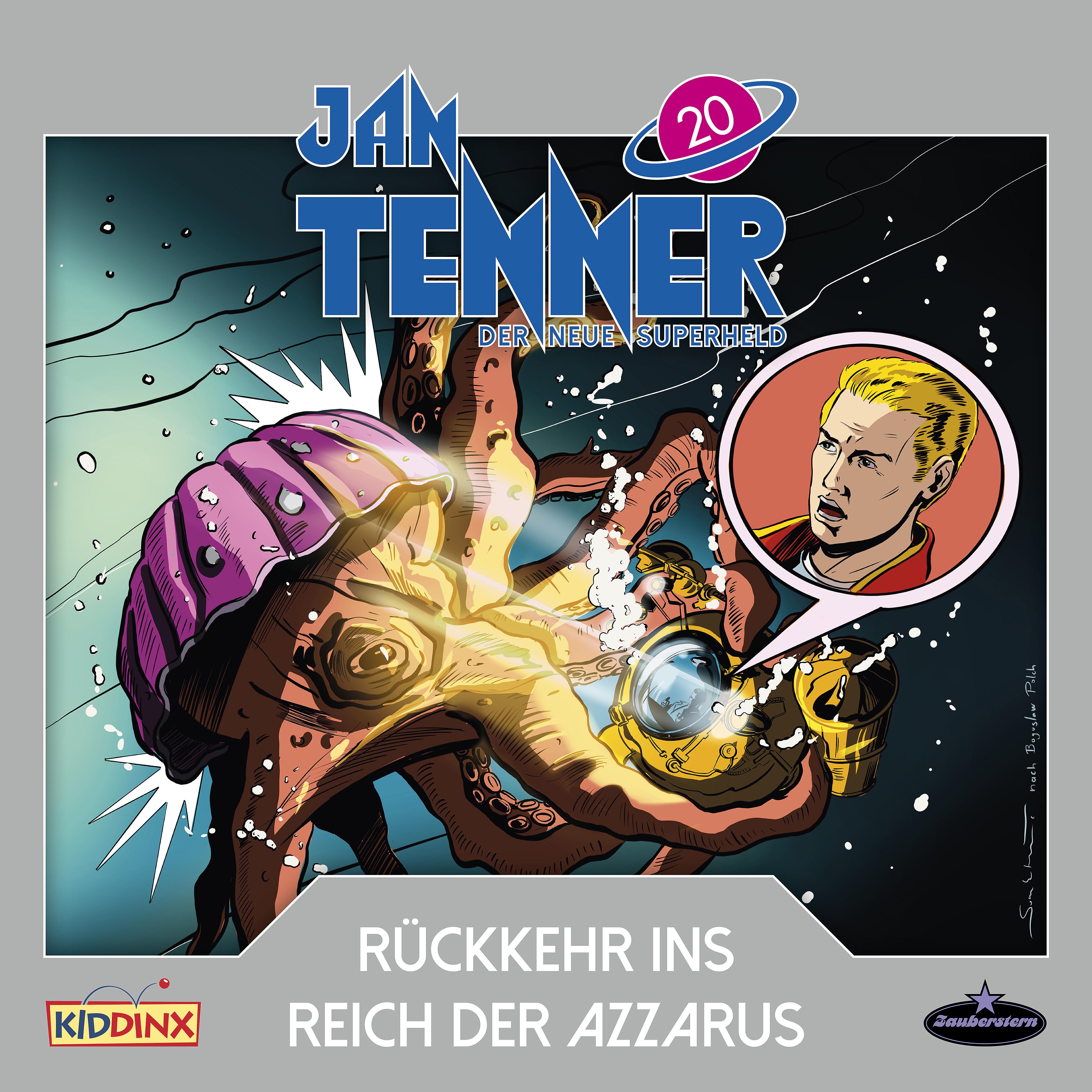 Постер альбома Der neue Superheld - Folge 20: Rückkehr ins Reich der Azzarus