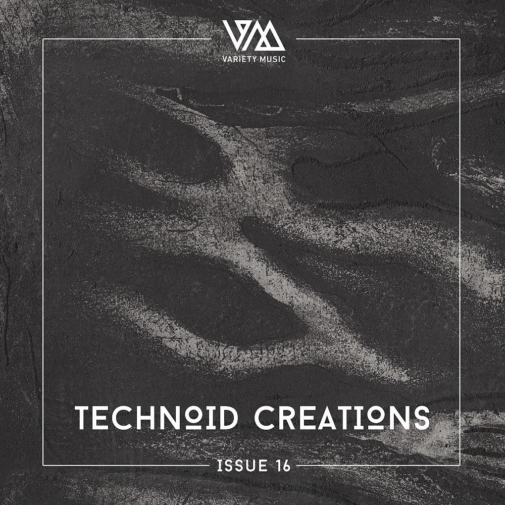 Постер альбома Technoid Creations Issue 16