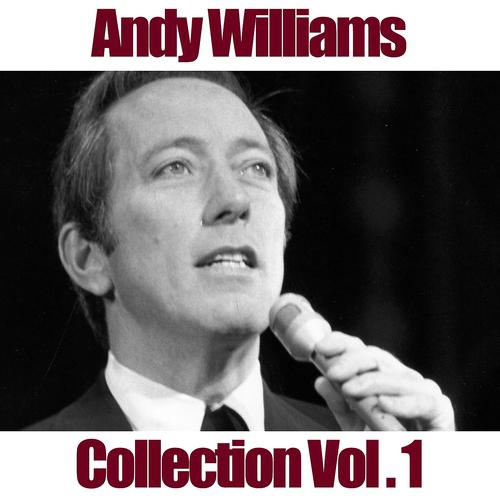 Постер альбома Andy Williams Collection, Vol. 1