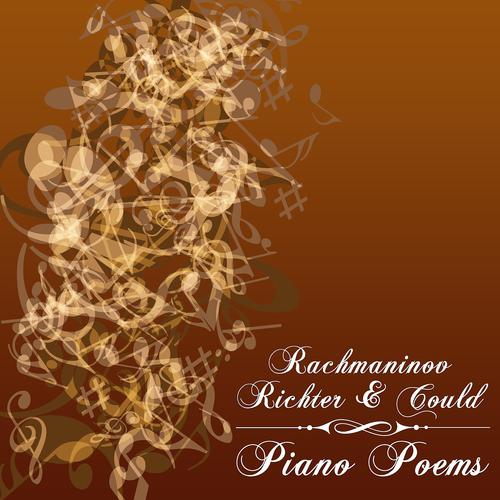 Постер альбома Piano Poems: Rachmaninov, Richter & Gould